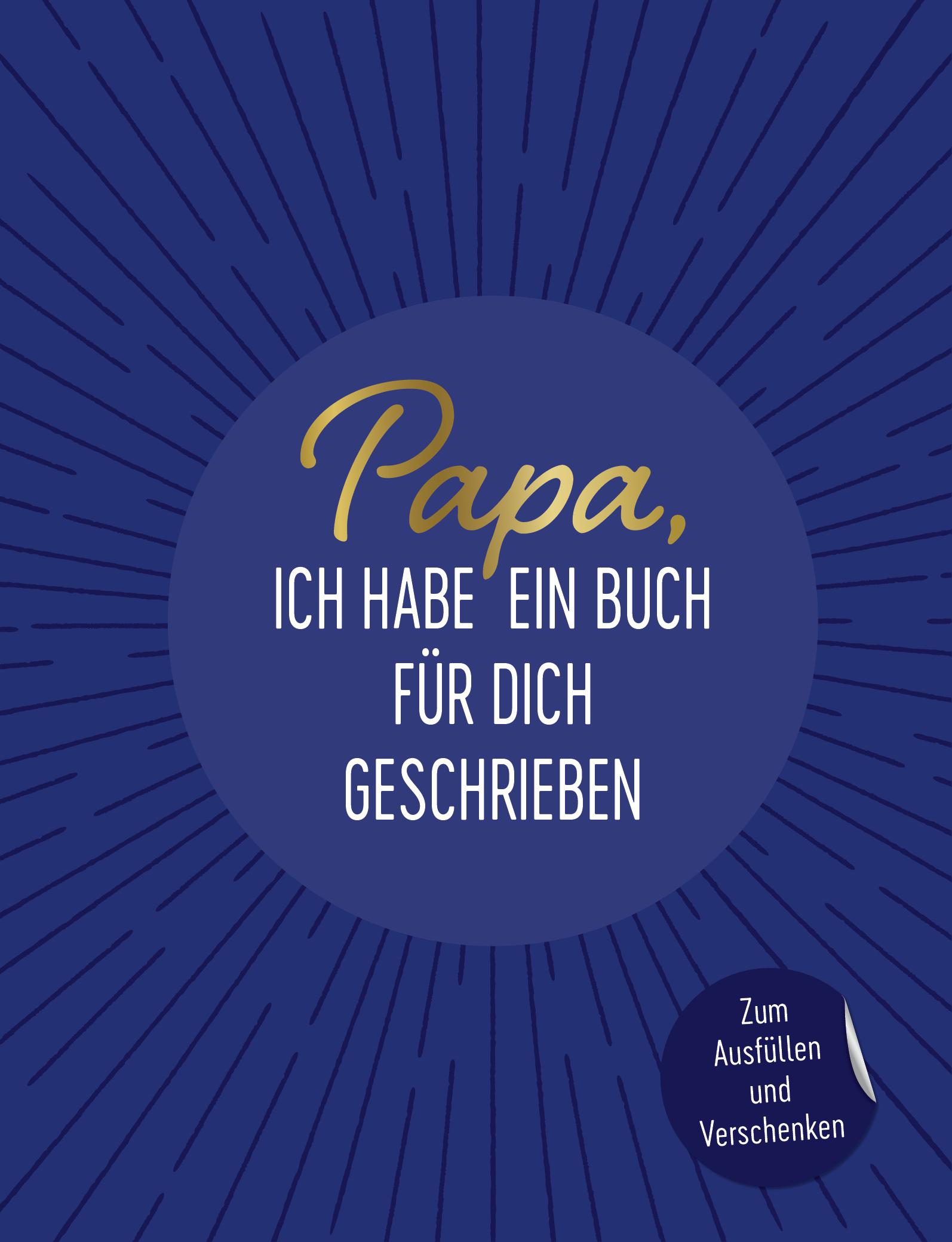 Papa, ich habe ein Buch für dich geschrieben