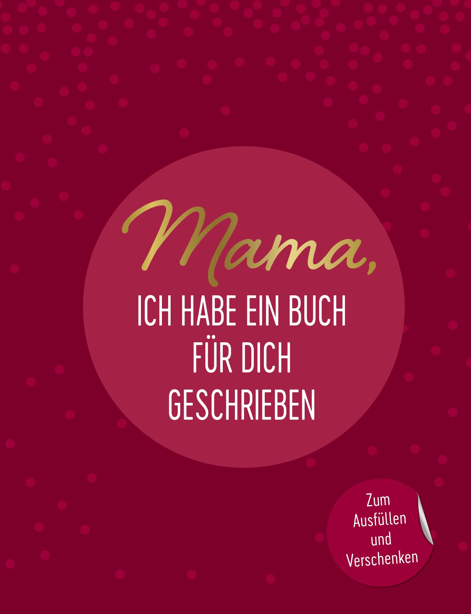 Mama, ich habe ein Buch für dich geschrieben