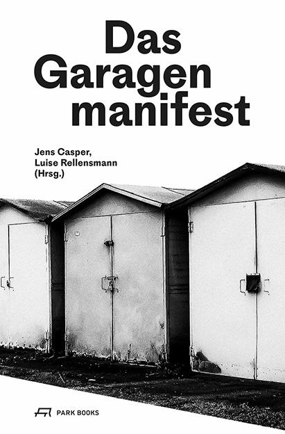 Das Garagenmanifest