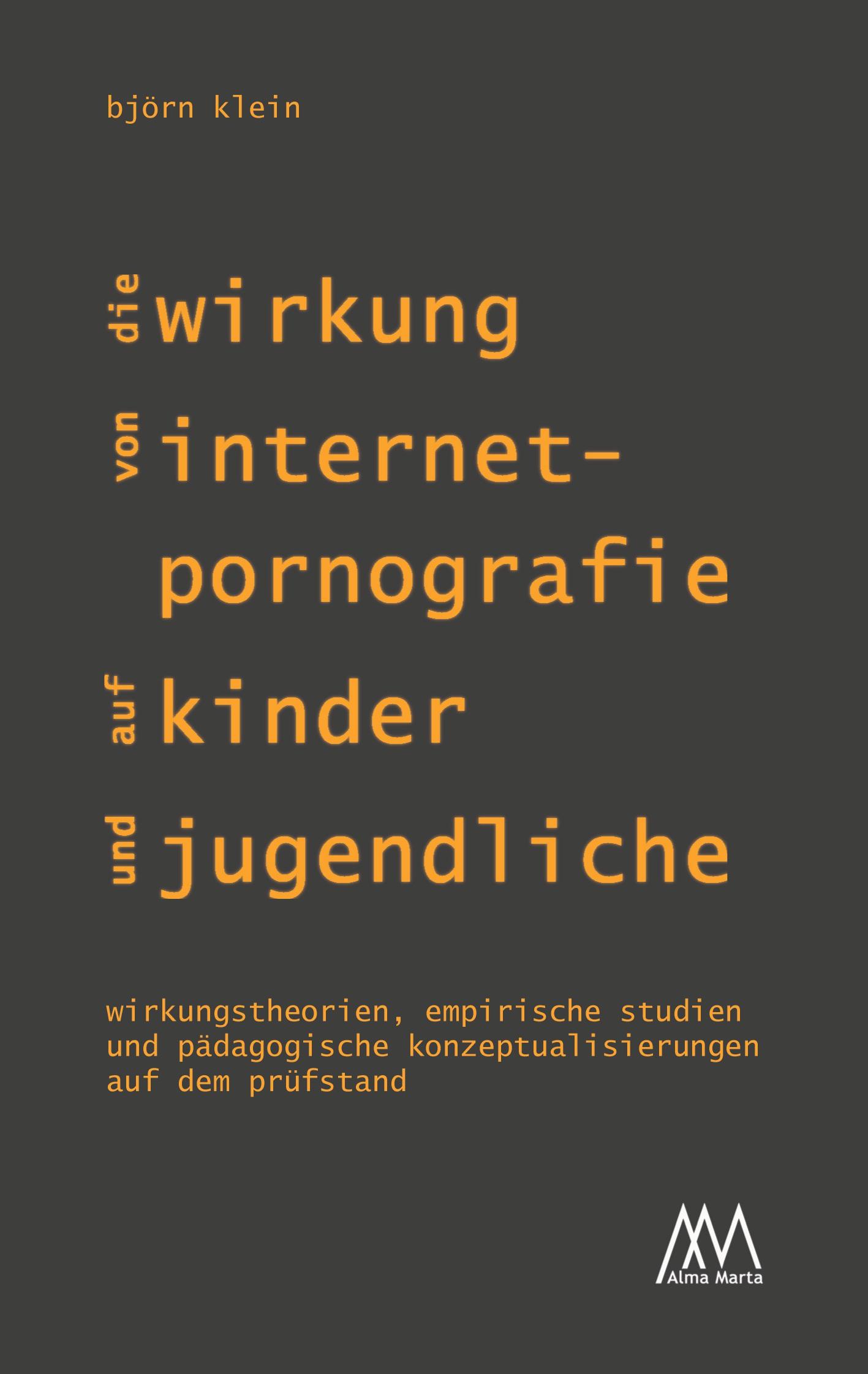 Die Wirkung von Internet-Pornografie auf Kinder und Jugendliche