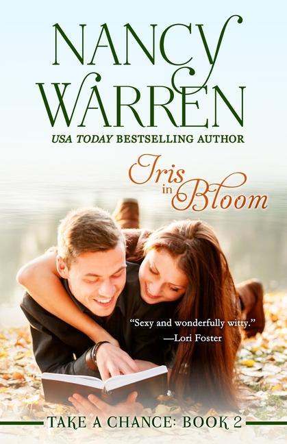 Iris in Bloom, Take a Chance, Book Two