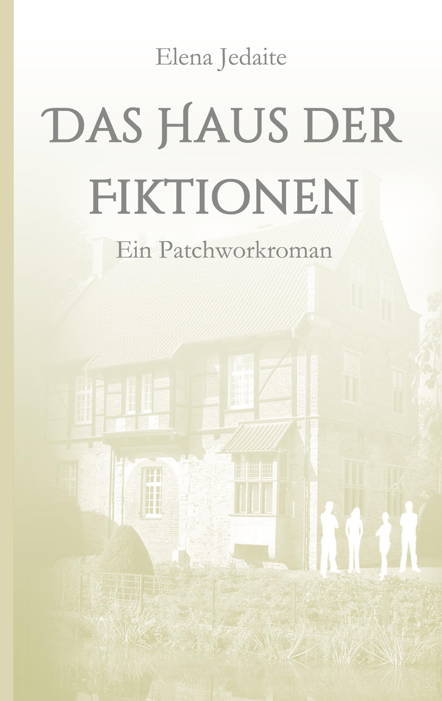 Das Haus der Fiktionen