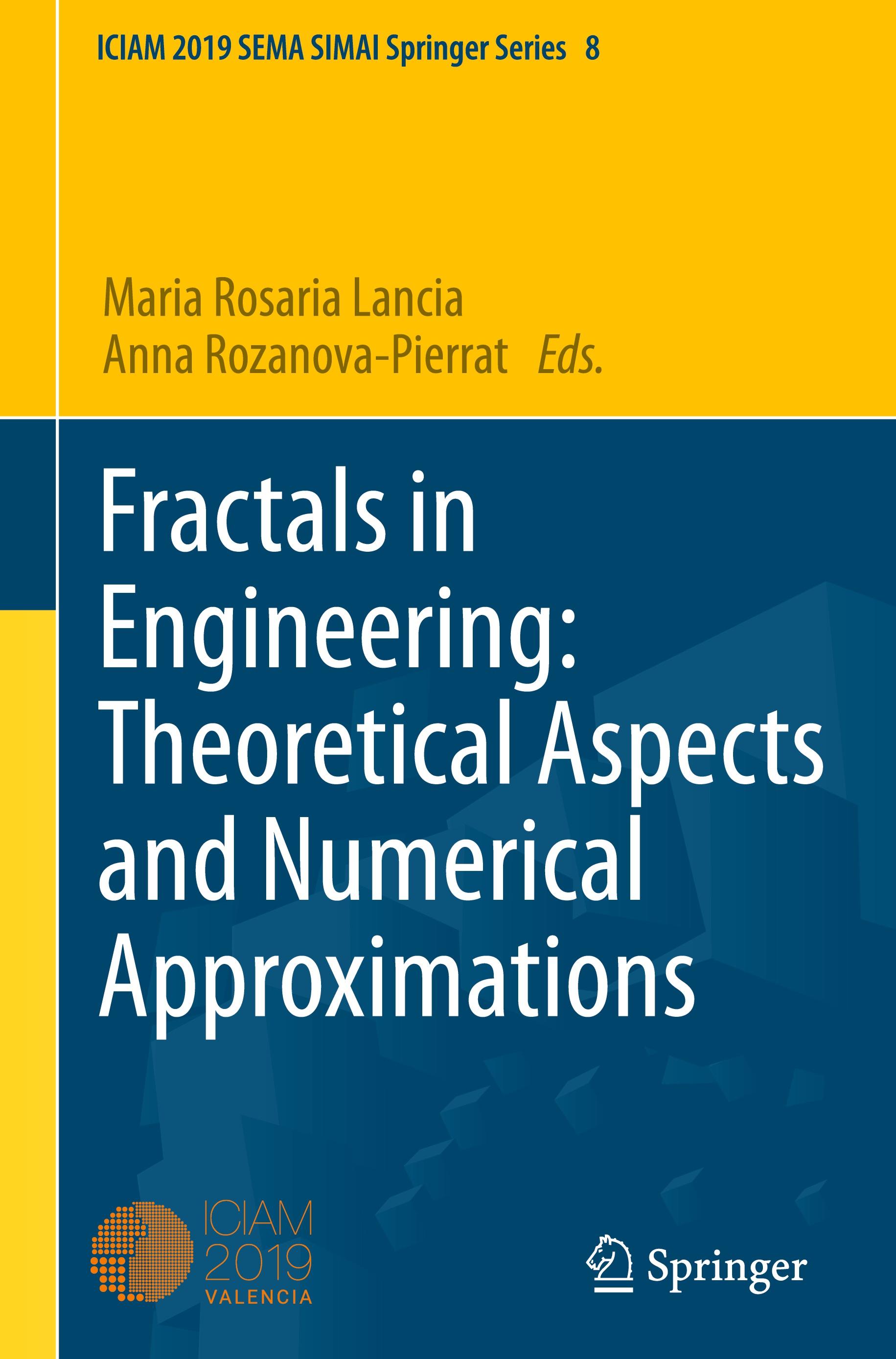 Fractals in Engineering: Theoretical Aspects and Numerical Approximations