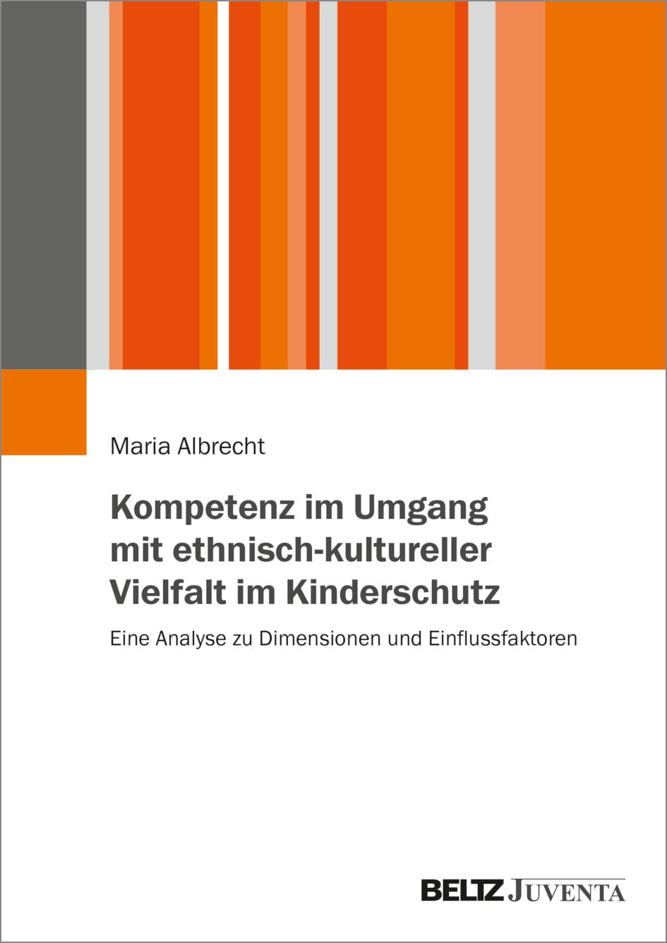 Kompetenz im Umgang mit ethnisch-kultureller Vielfalt im Kinderschutz