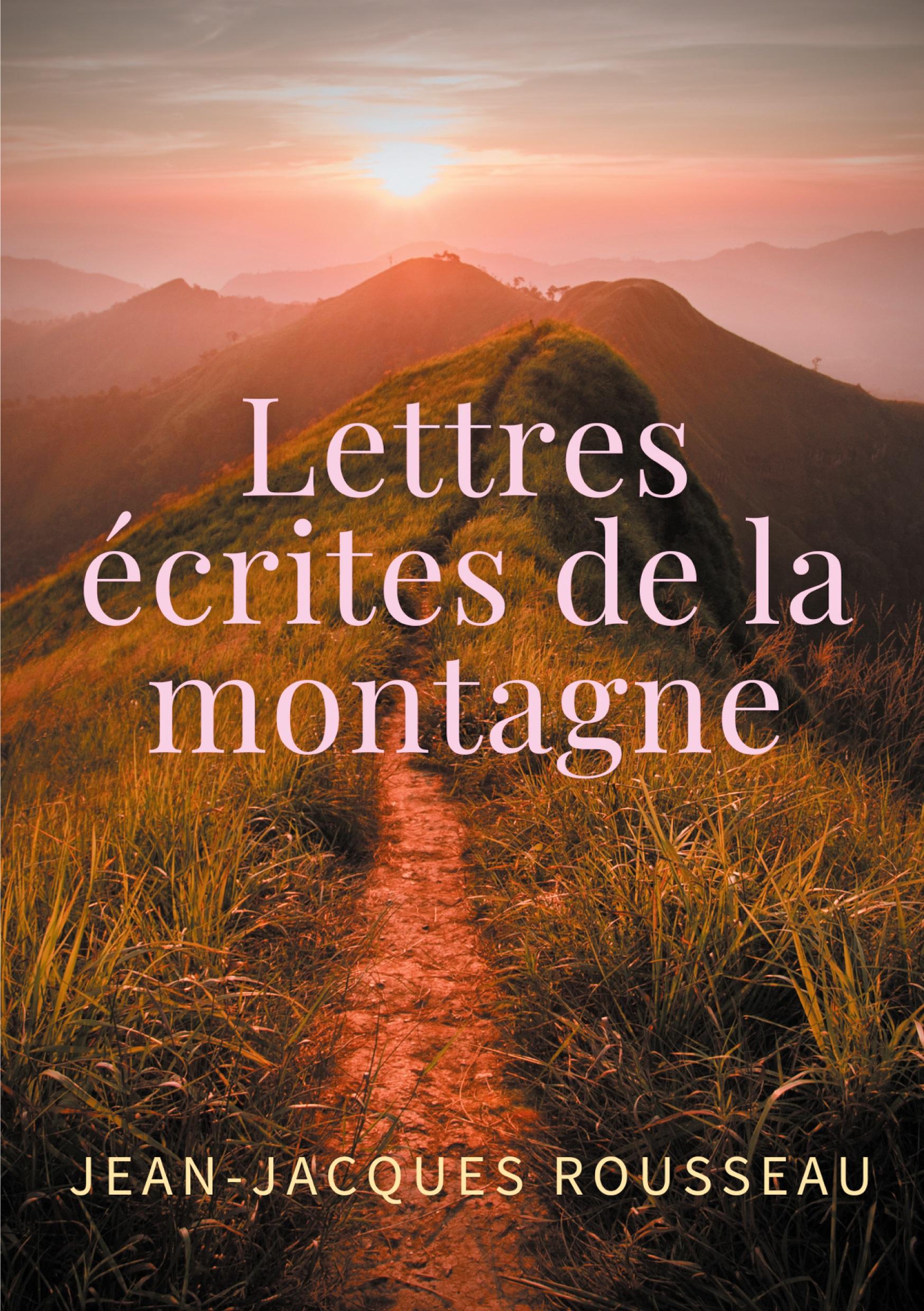 Lettres écrites de la montagne