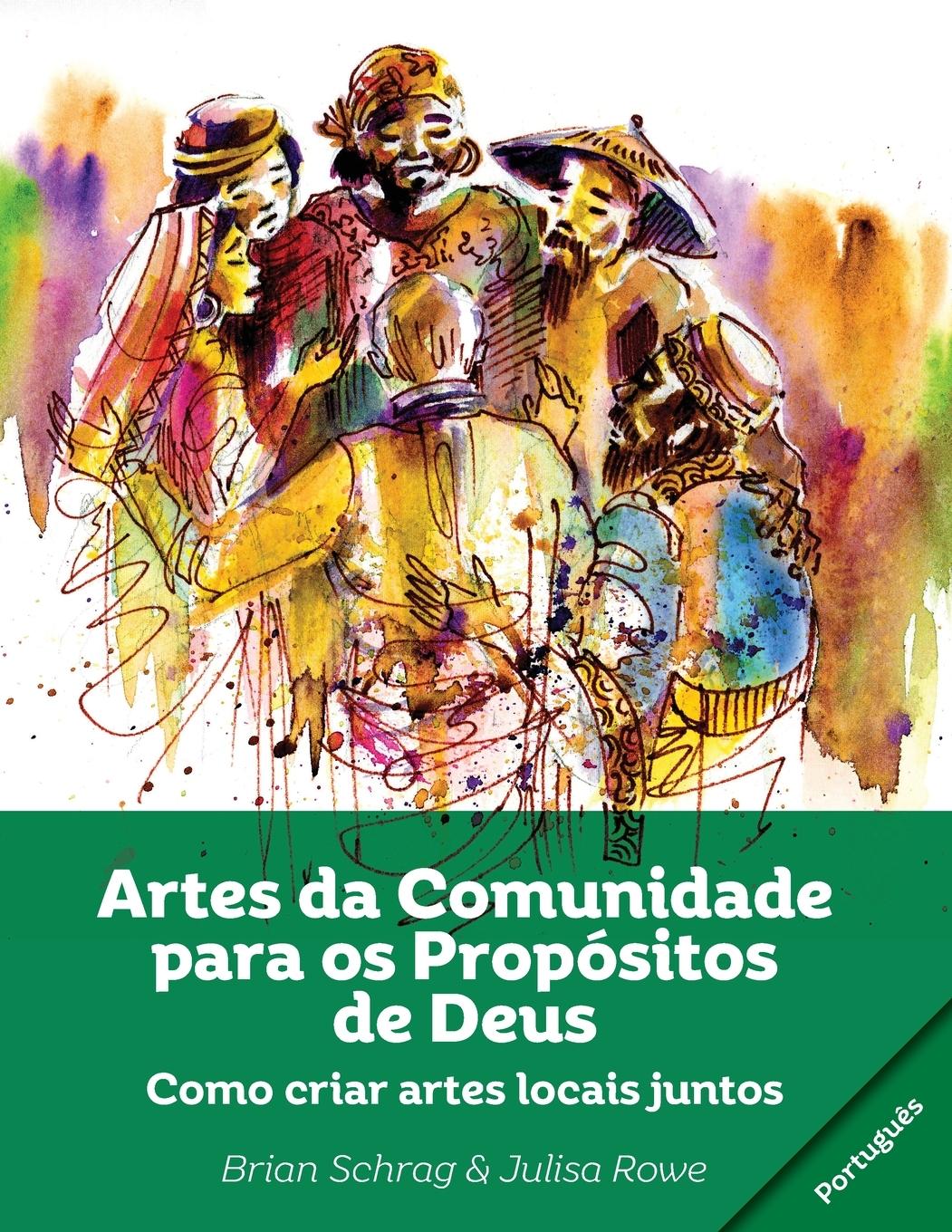 Artes da Comunidade para os Propósitos de Deus