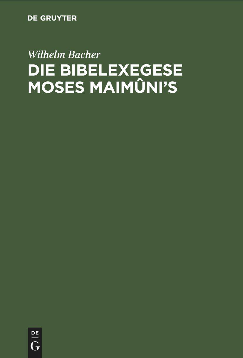 Die Bibelexegese Moses Maimûni¿s