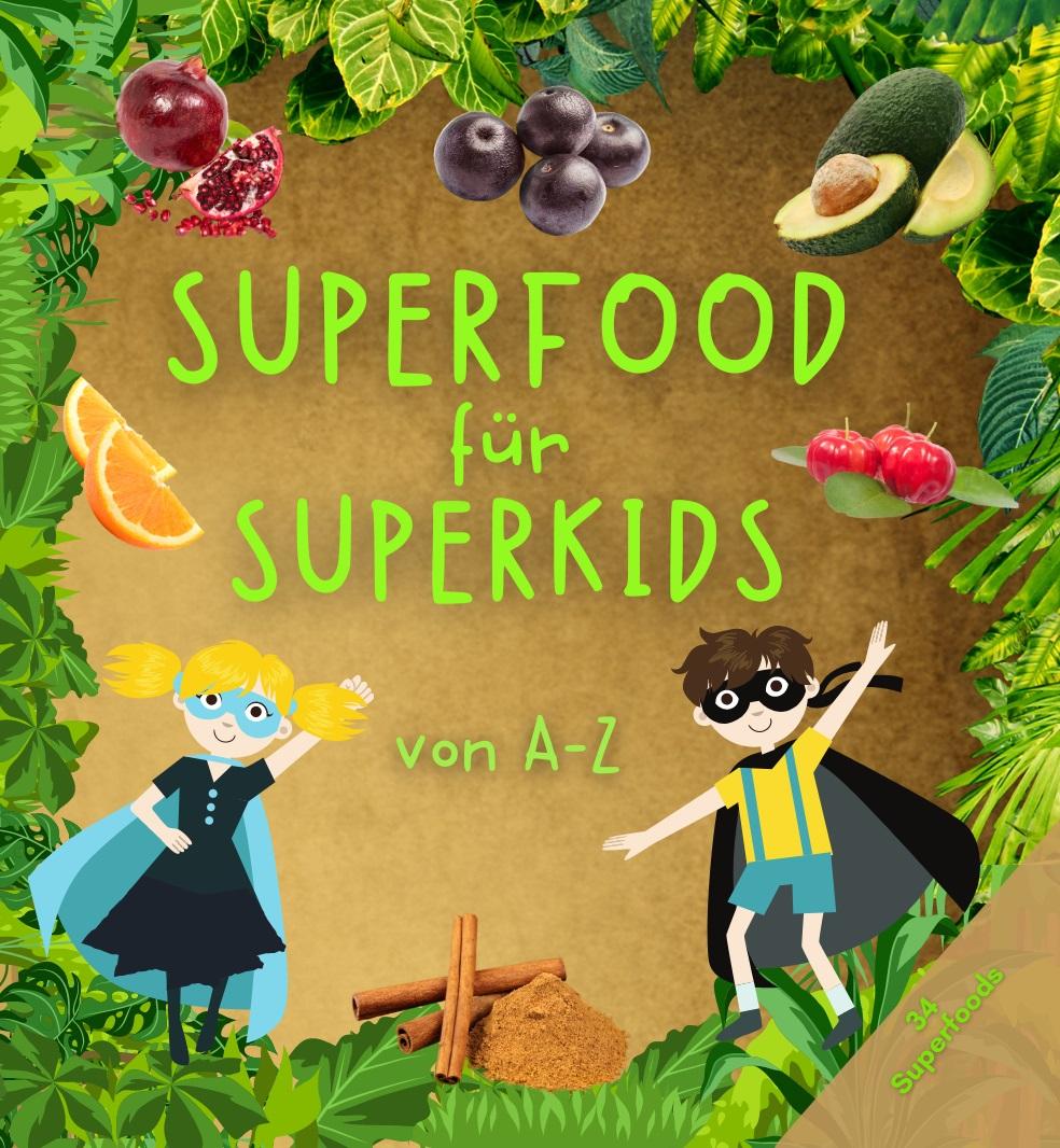 Superfood für Superkids