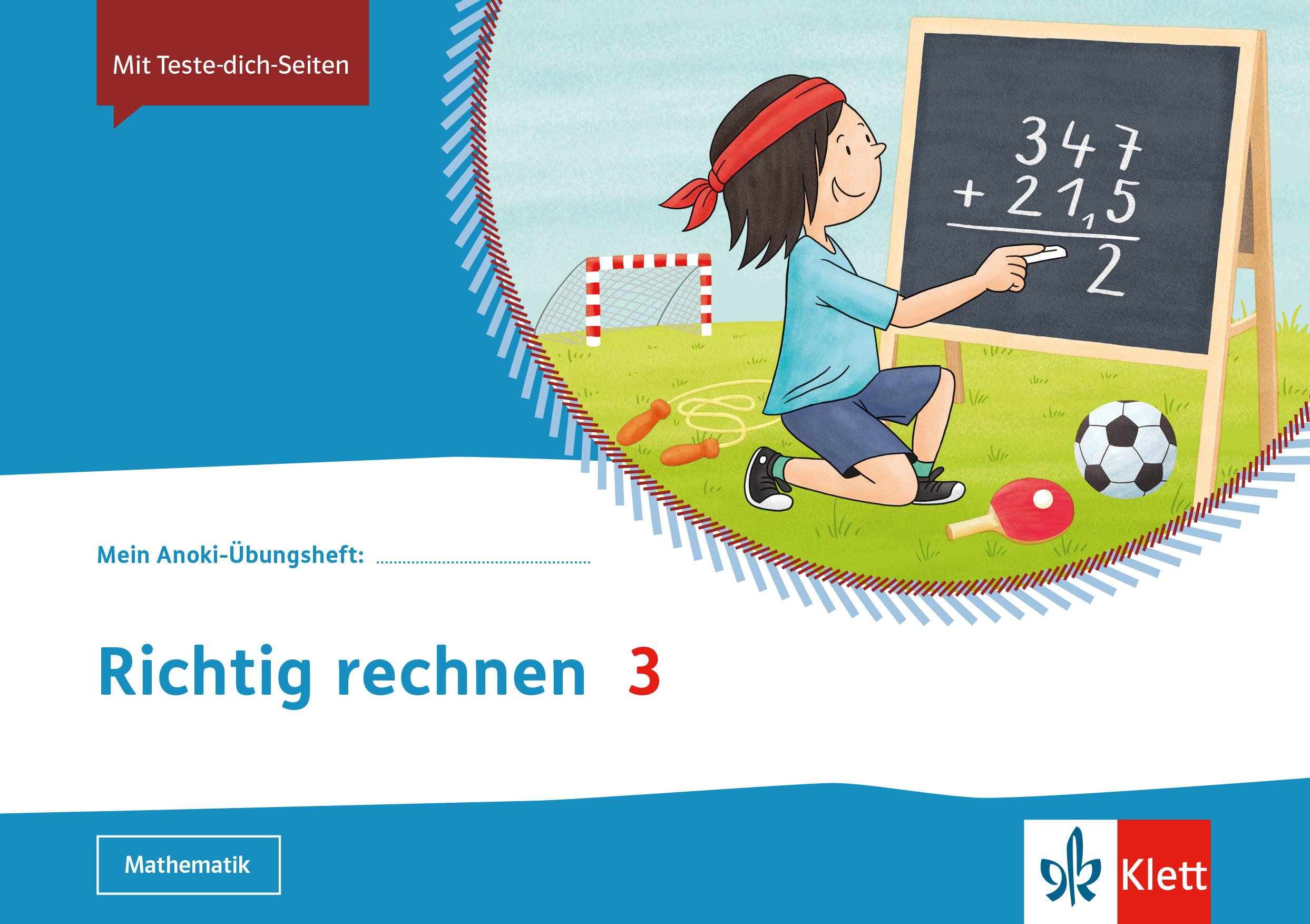 Mein Anoki-Übungsheft. Richtig rechnen 3. Übungsheft Klasse 3