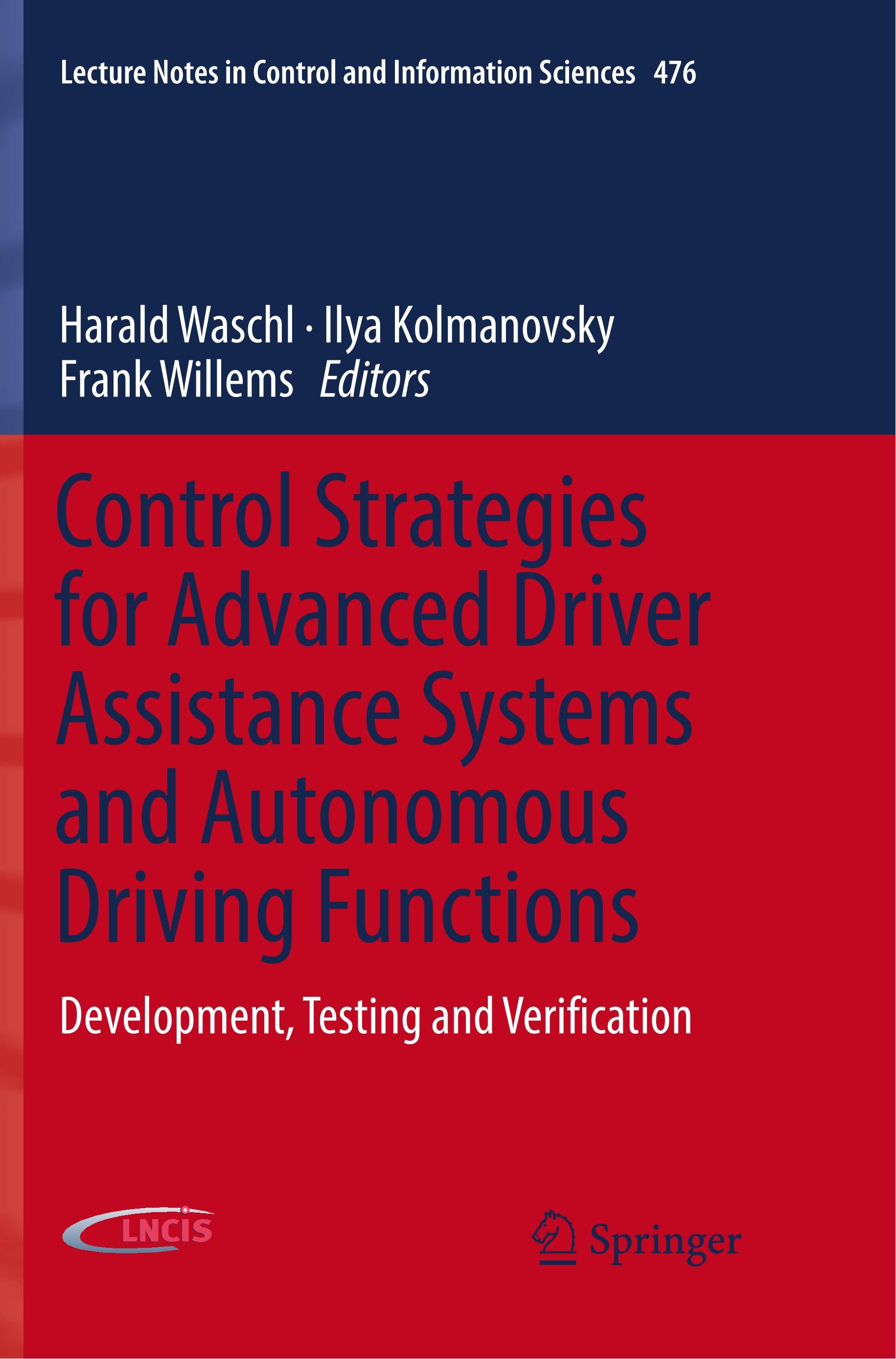 Control Strategies for Advanced Driver Assistance Systems and Autonomous Driving Functions