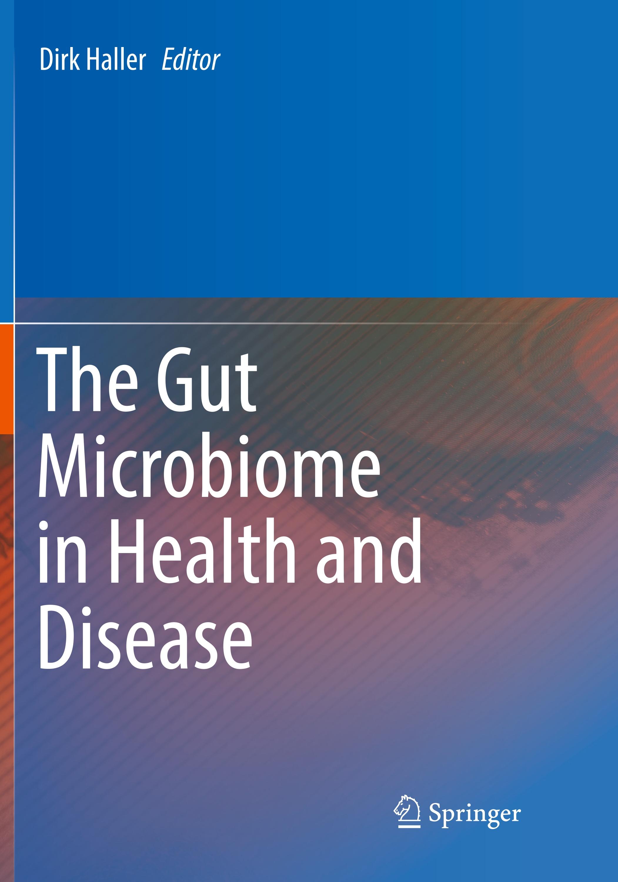 The Gut Microbiome in Health and Disease