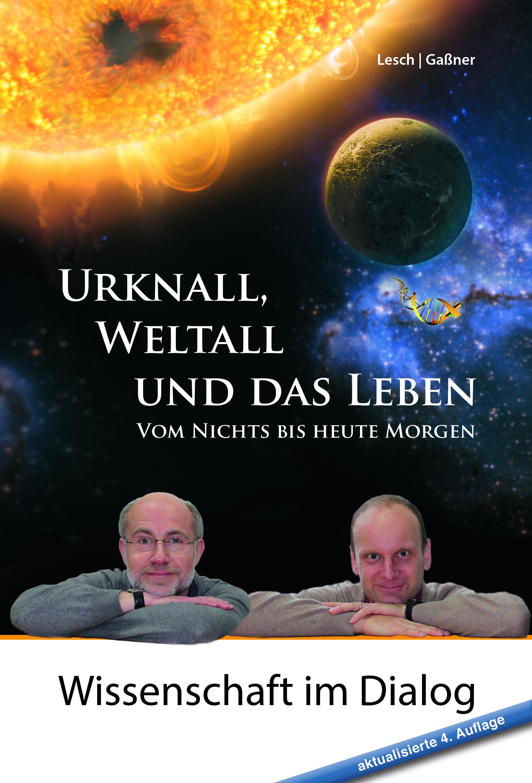 Urknall, Weltall und das Leben