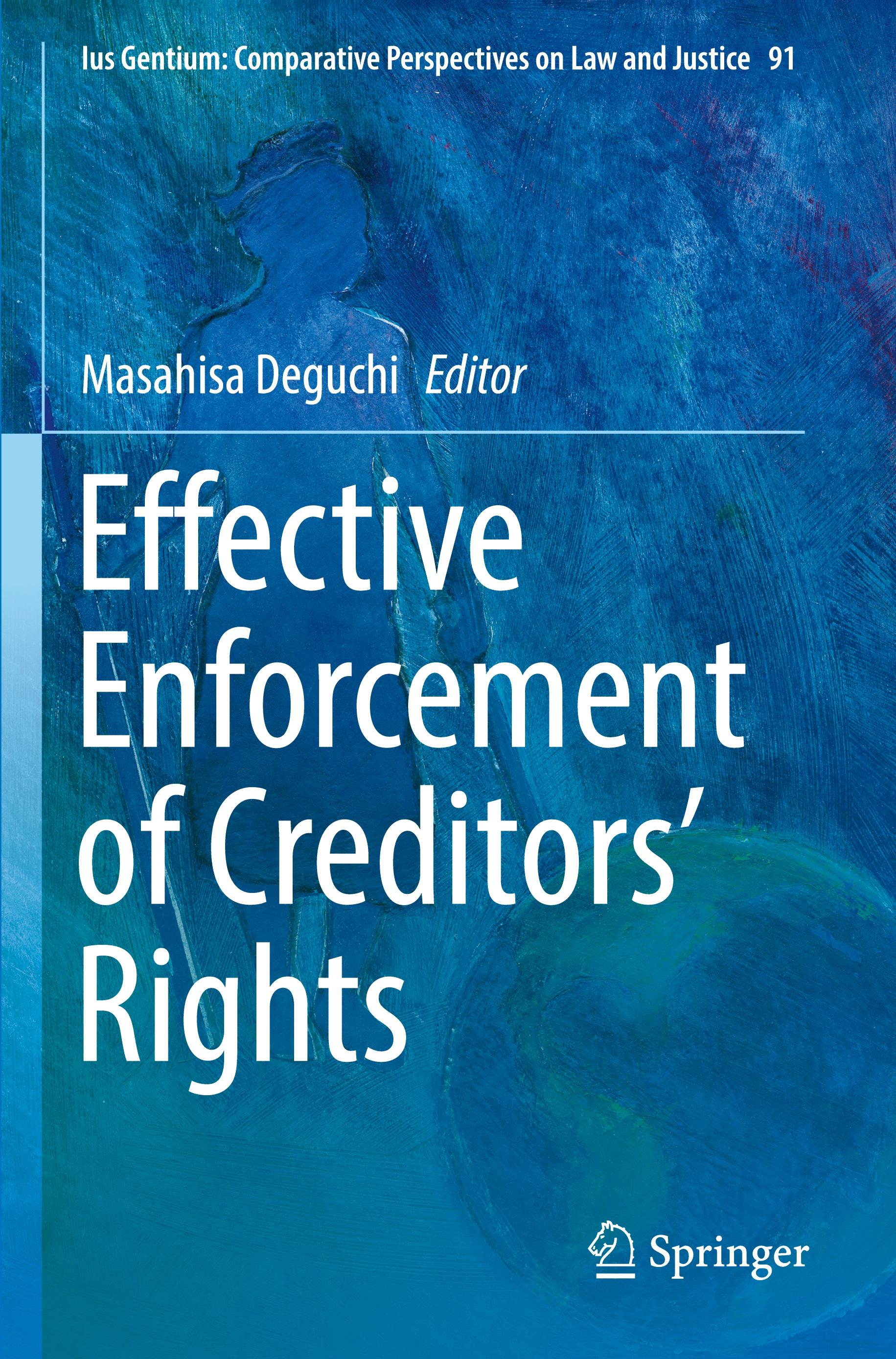 Effective Enforcement of Creditors¿ Rights