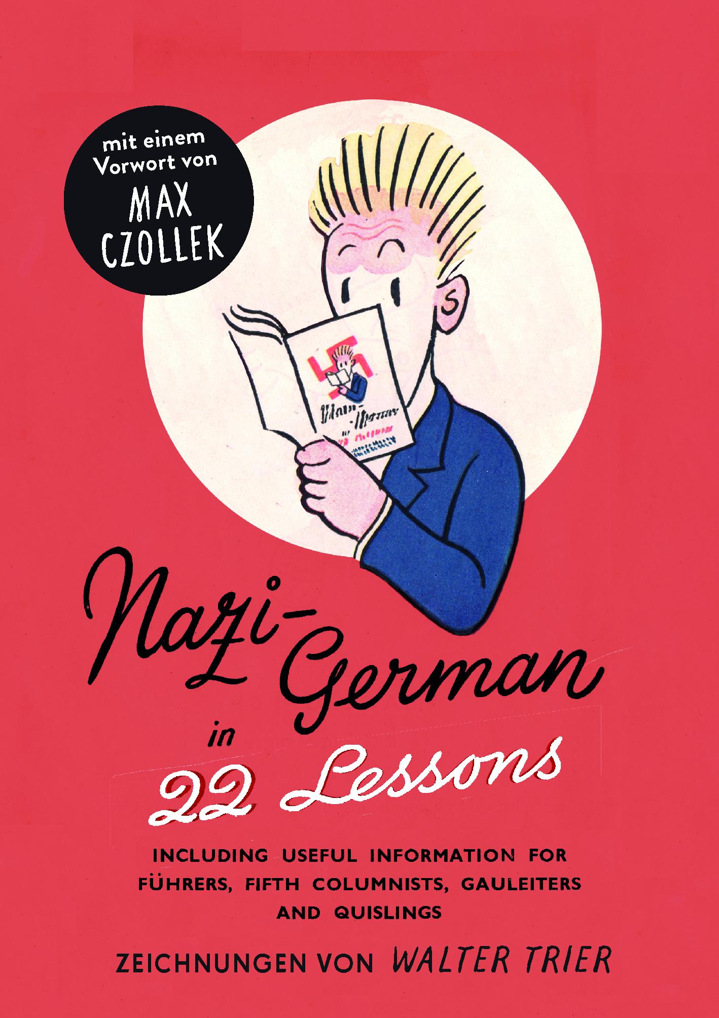 Nazi-Deutsch in 22 Lektionen. Nazi-German in 22 Lessons.