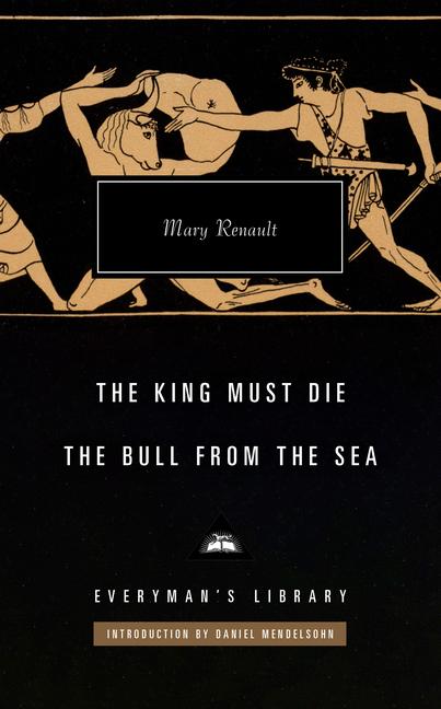 The King Must Die; The Bull from the Sea