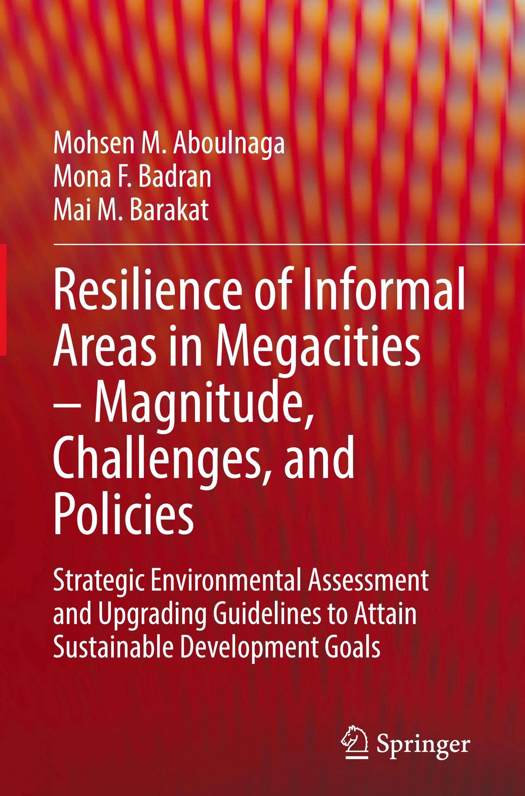 Resilience of Informal Areas in Megacities ¿ Magnitude, Challenges, and Policies