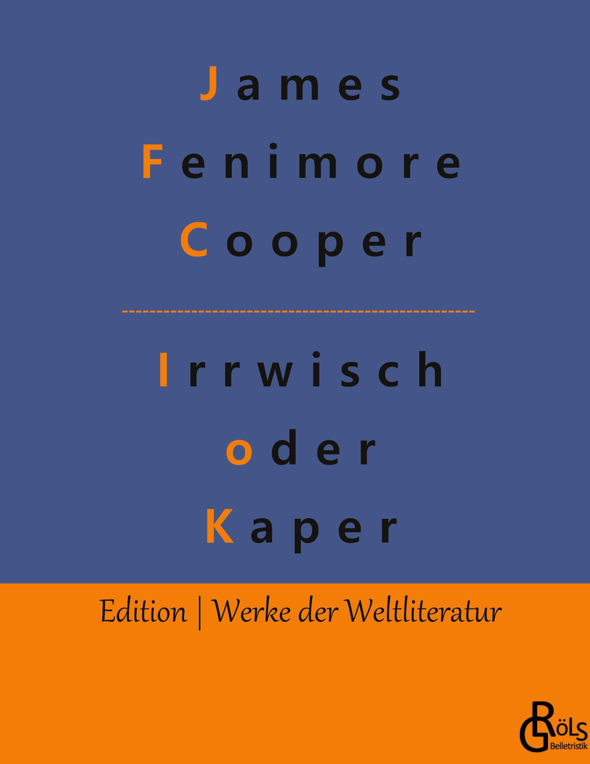 Der Irrwisch oder der Kaper