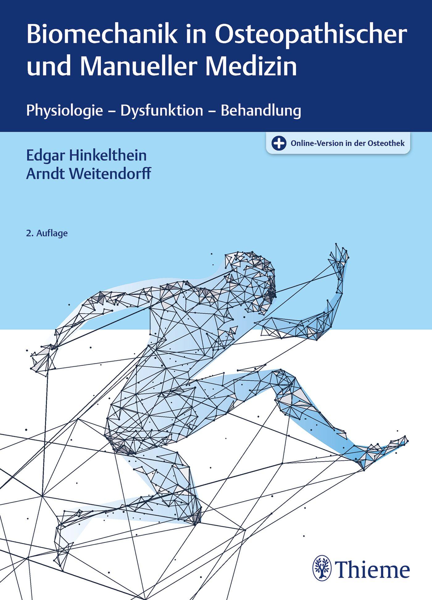 Biomechanik in Osteopathischer und Manueller Medizin