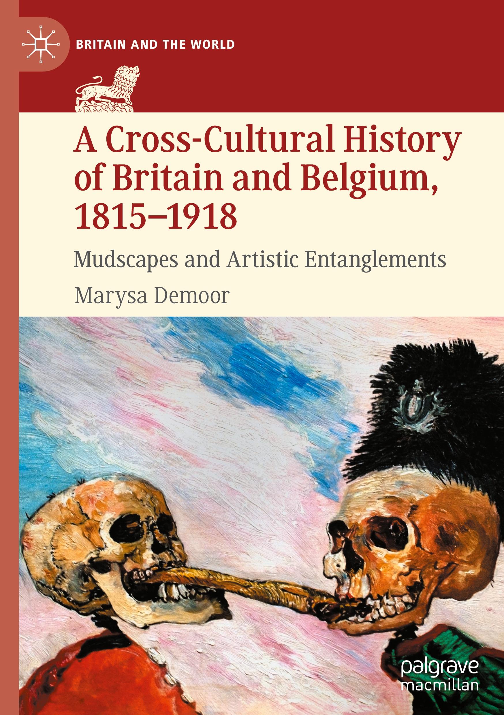 A Cross-Cultural History of Britain and Belgium, 1815¿1918