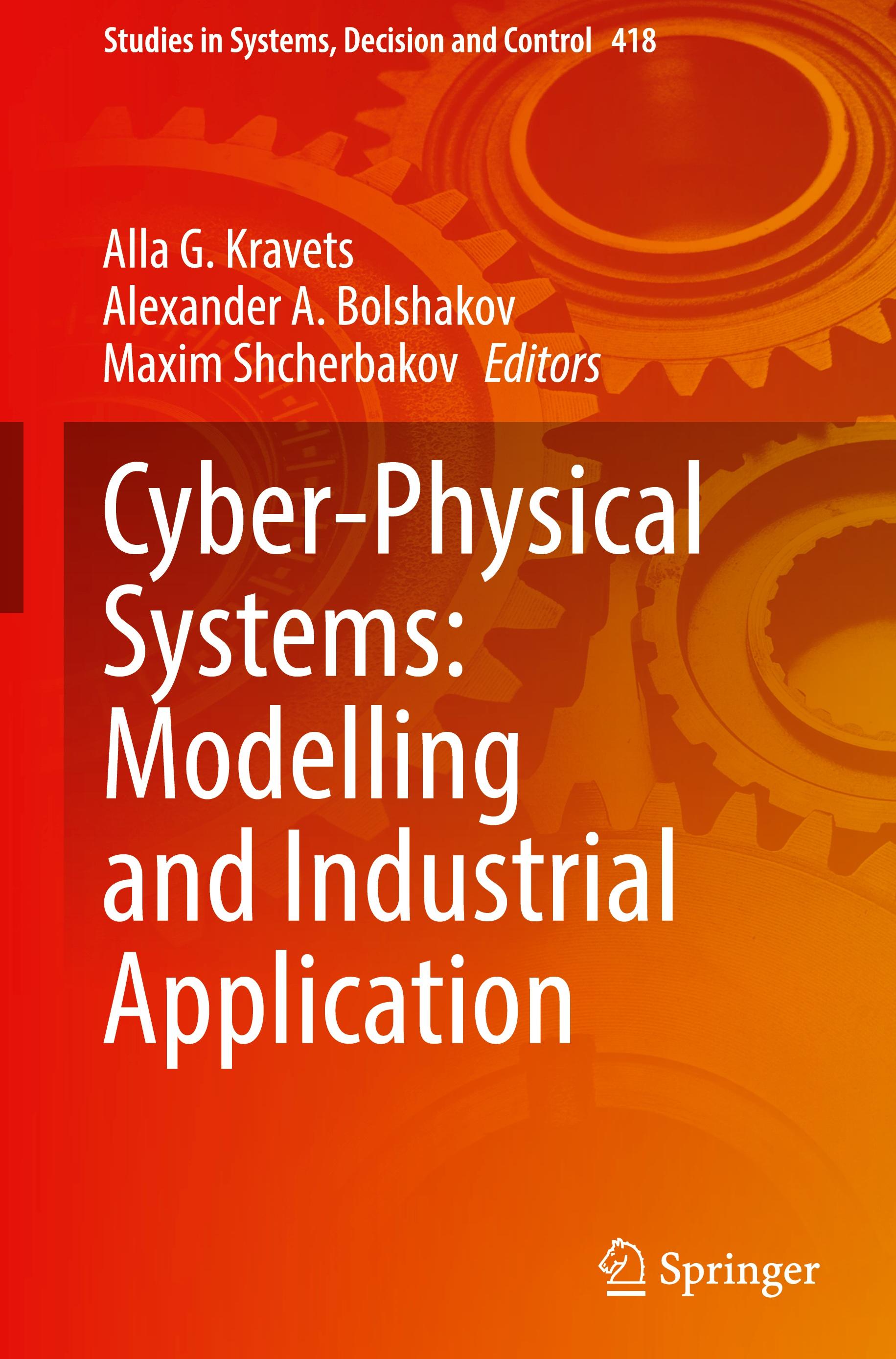 Cyber-Physical Systems: Modelling and Industrial Application