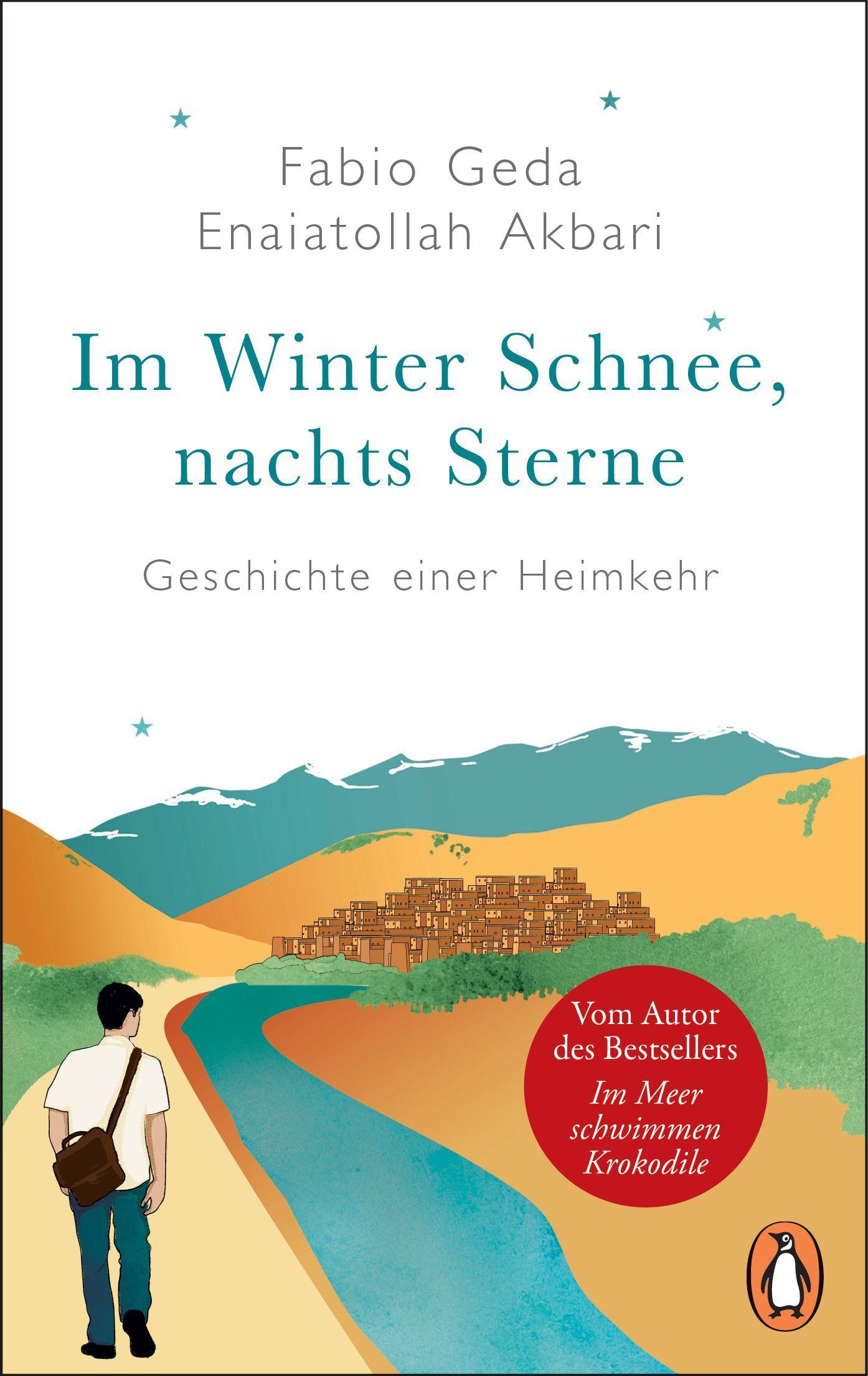 Im Winter Schnee, nachts Sterne. Geschichte einer Heimkehr