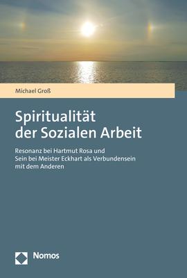 Spiritualität der Sozialen Arbeit