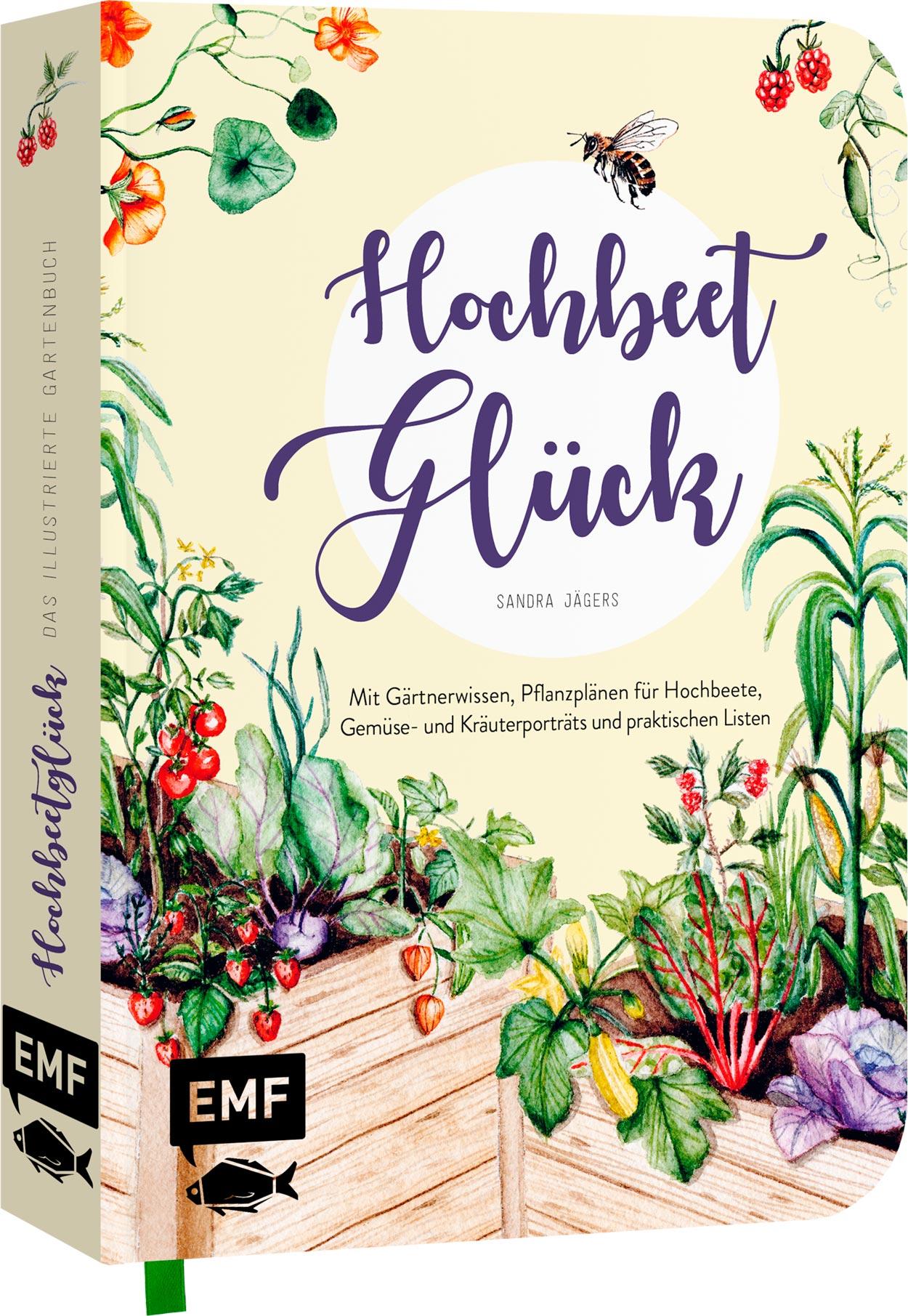 Hochbeet-Glück - Das illustrierte Gartenbuch