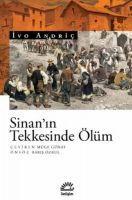 Sinanin Tekkesinde Ölüm