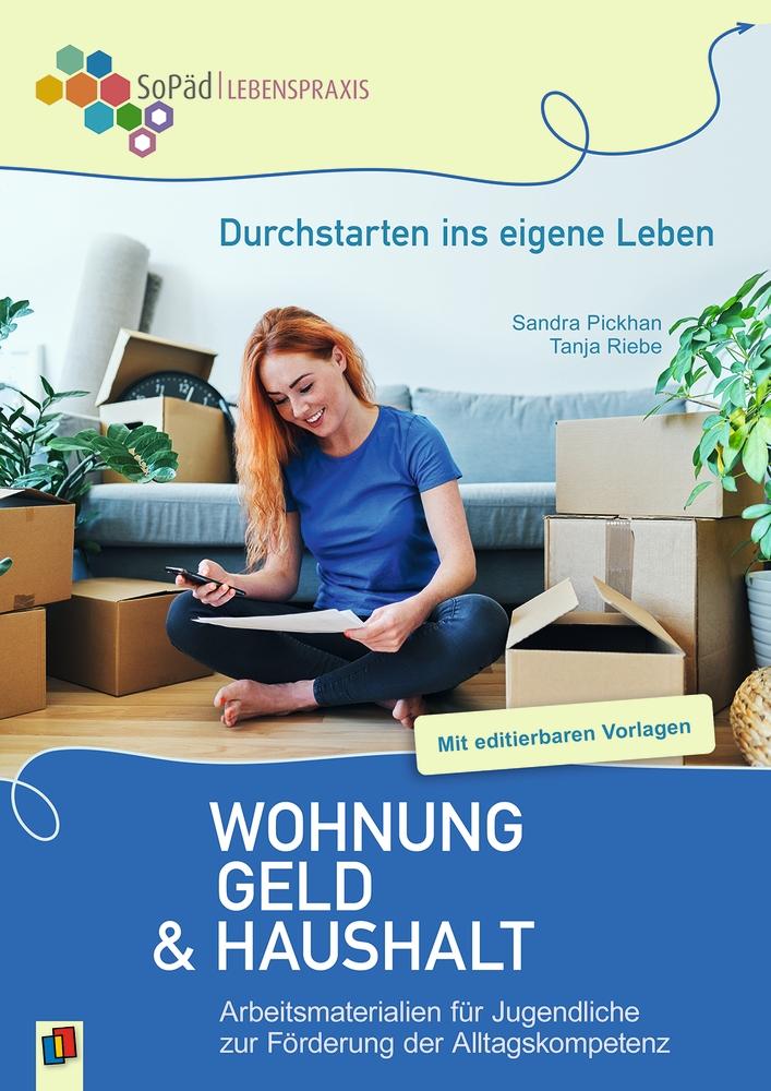 Durchstarten ins eigene Leben - Wohnung, Geld und Haushalt