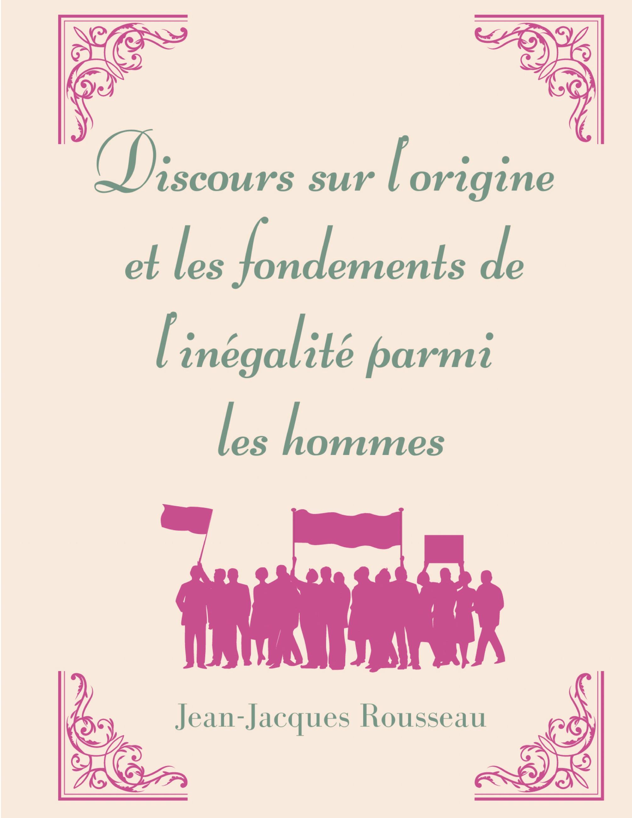 Discours sur l'origine et les fondements de l'inégalité parmi les hommes