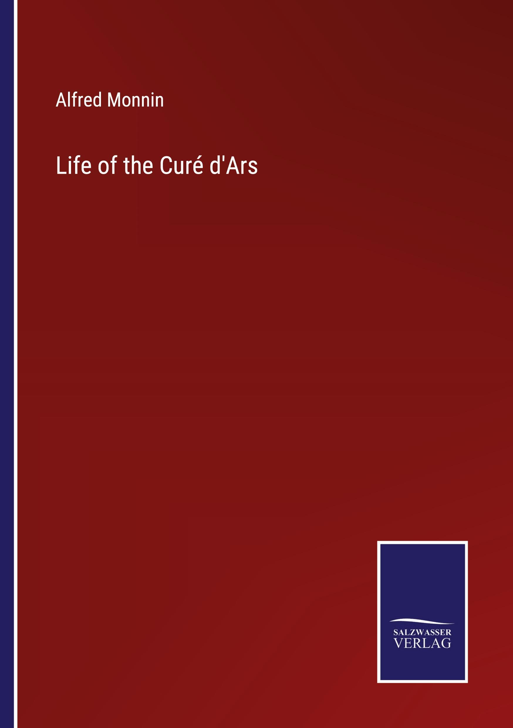 Life of the Curé d'Ars