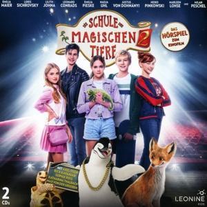 Die Schule der magischen Tiere Teil 2 - Das Hörspiel zum Kinofilm