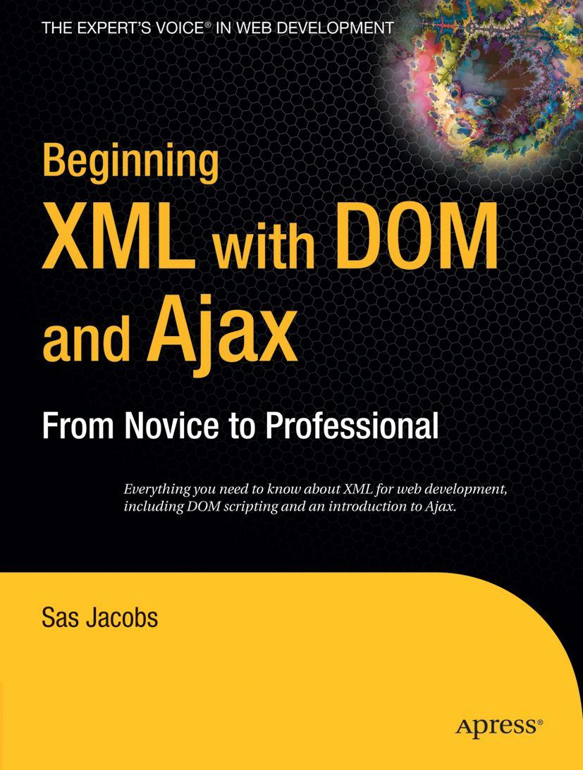 Beginning XML with DOM and Ajax