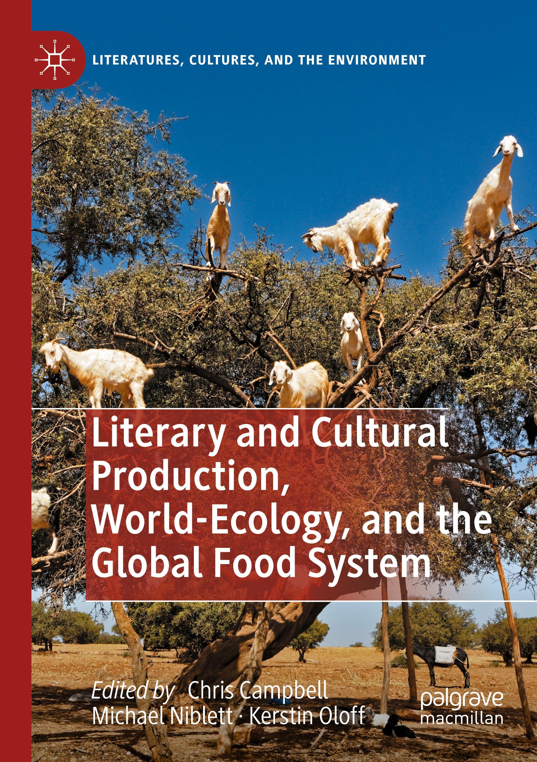 Literary and Cultural Production, World-Ecology, and the Global Food System