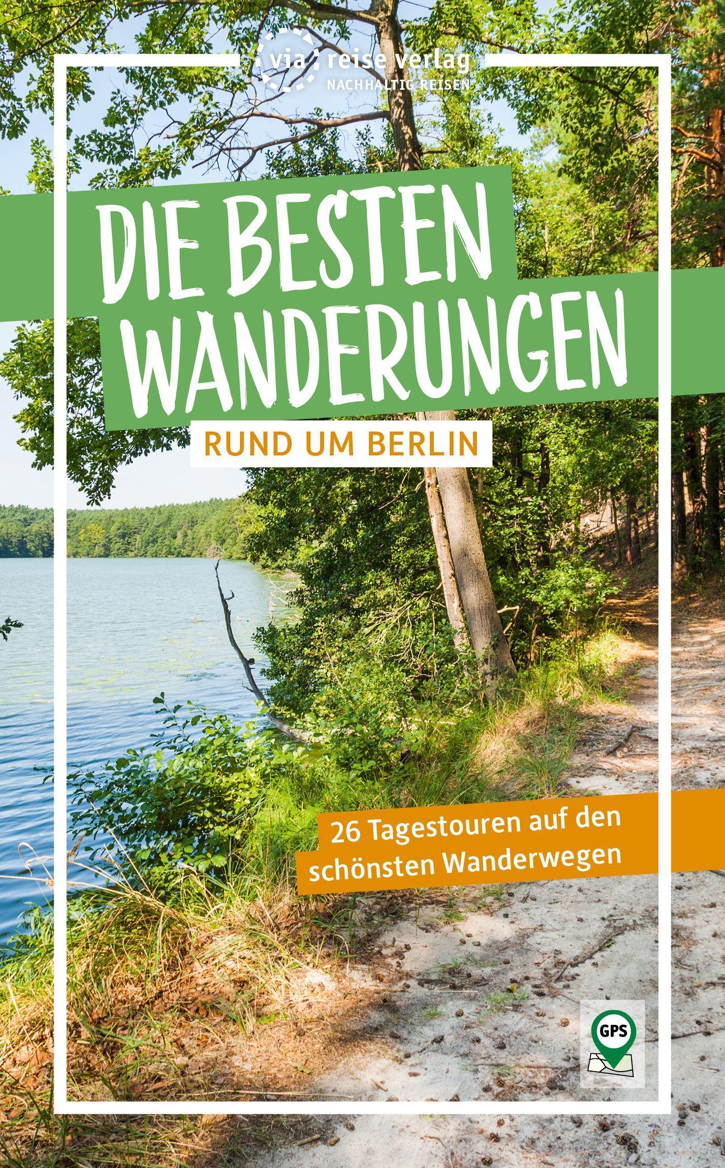 Die besten Wanderungen rund um Berlin