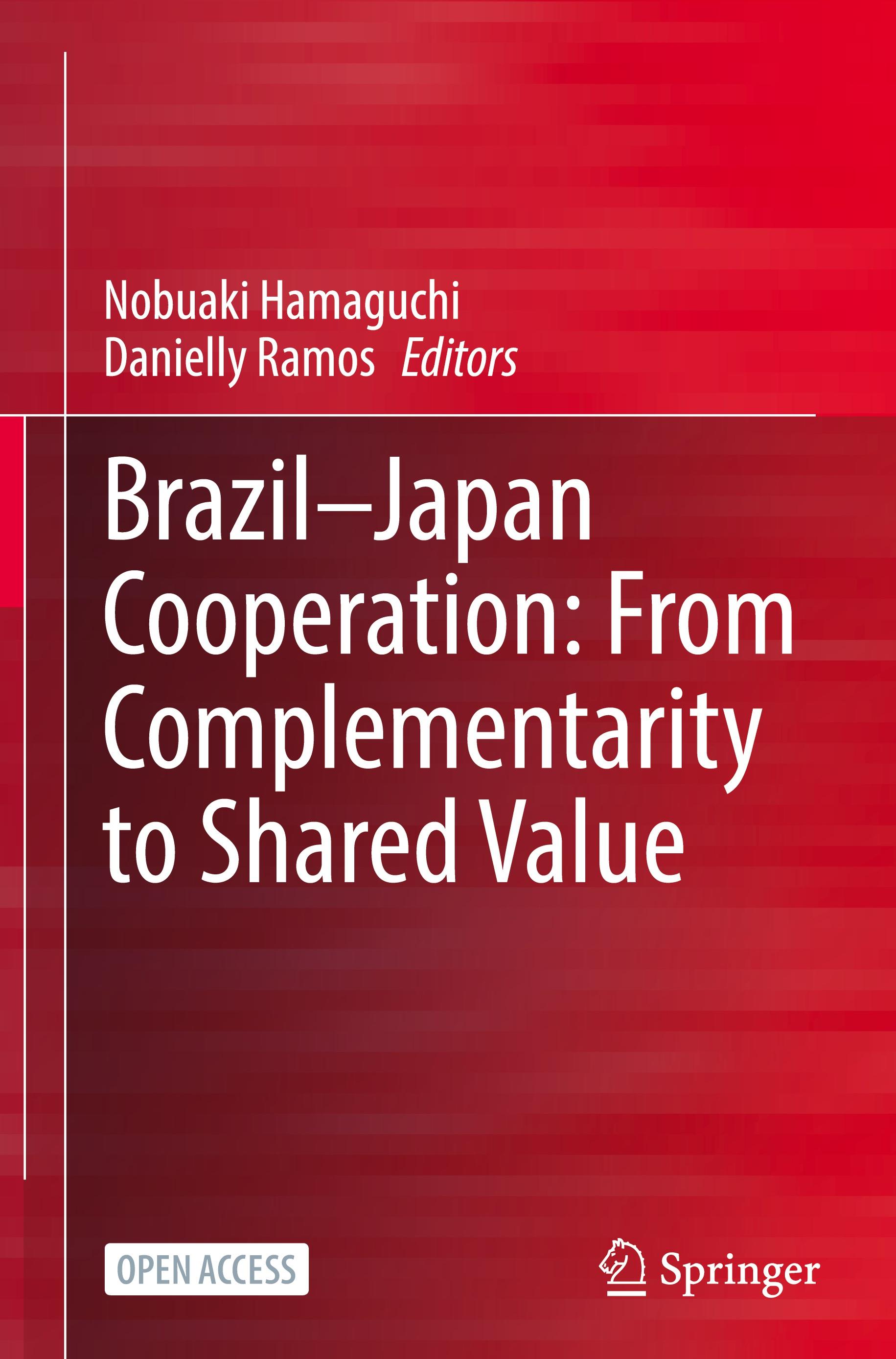 Brazil¿Japan Cooperation: From Complementarity to Shared Value