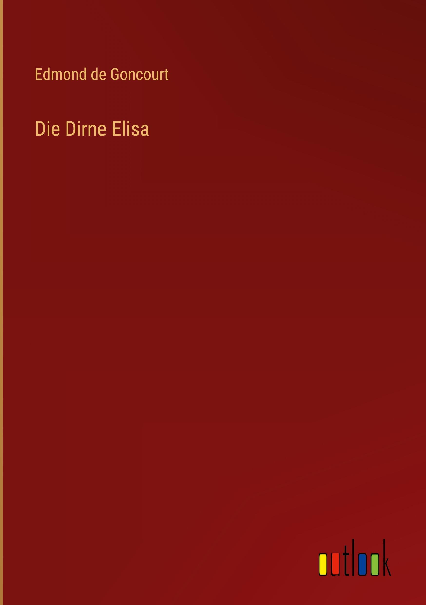 Die Dirne Elisa