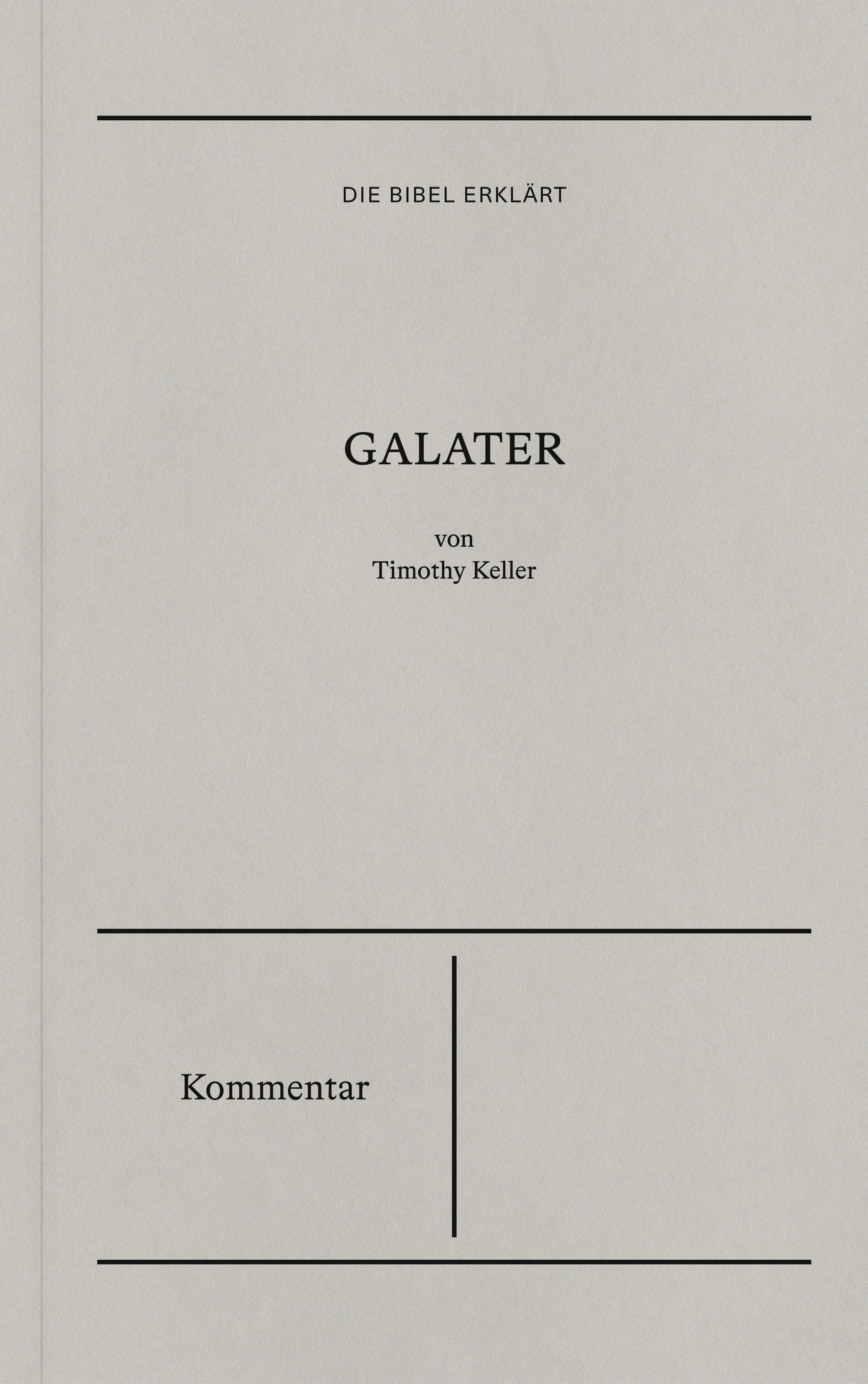 Galater | Kommentar (Die Bibel erklärt)