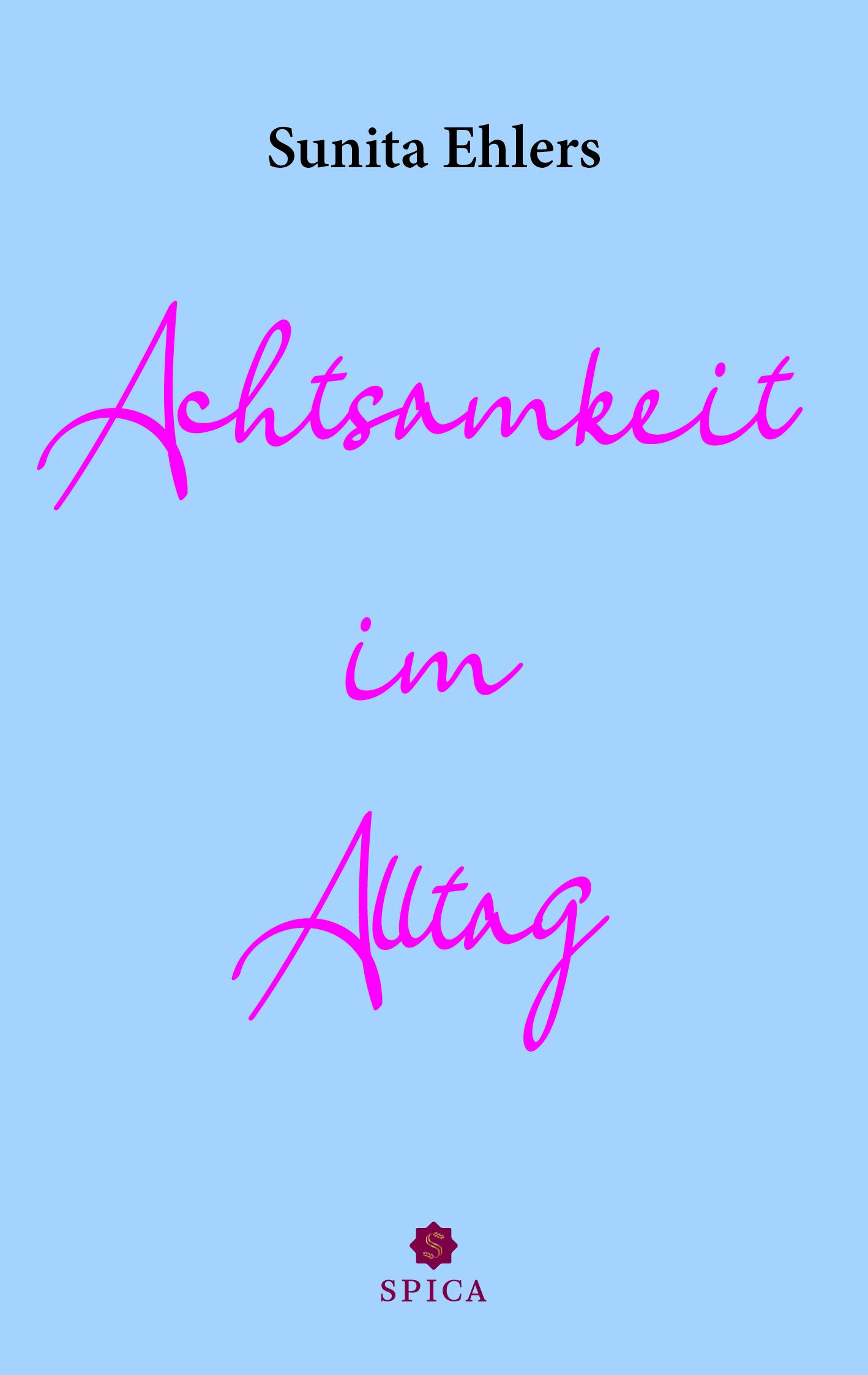 Achtsamkeit im Alltag