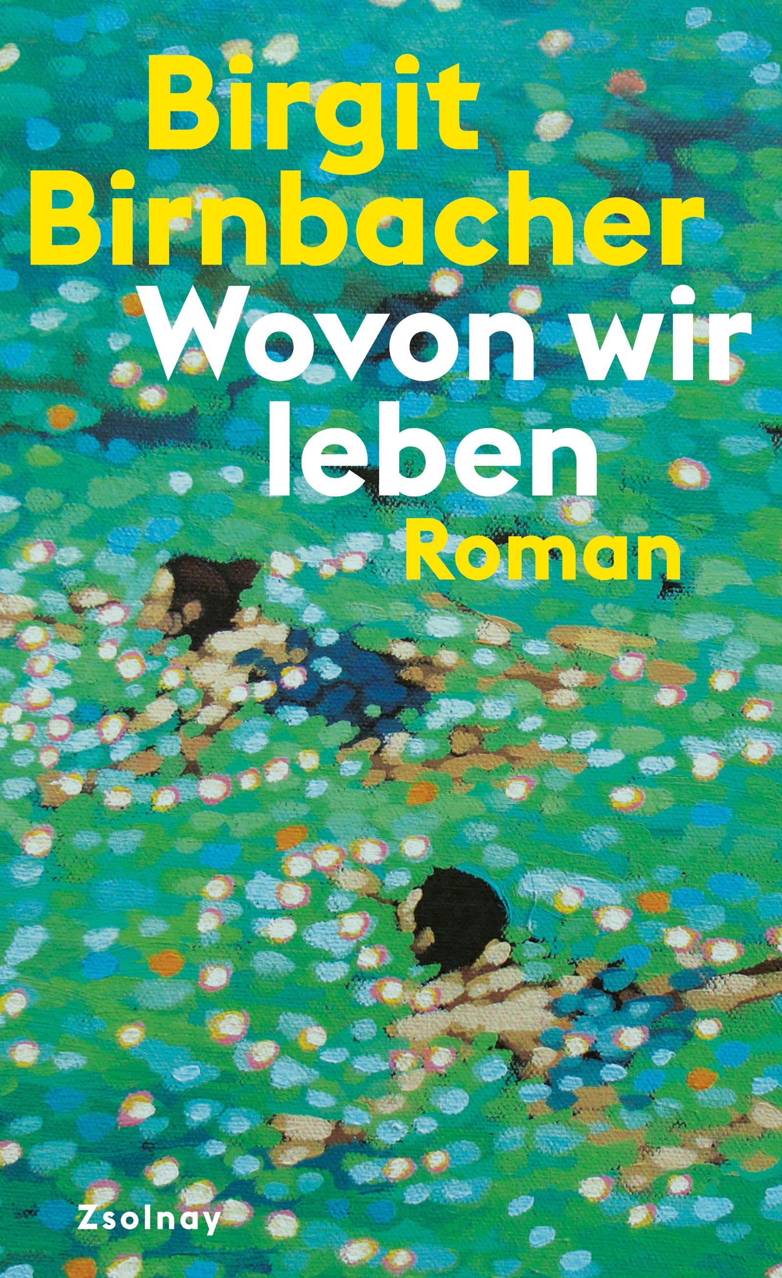 Wovon wir leben