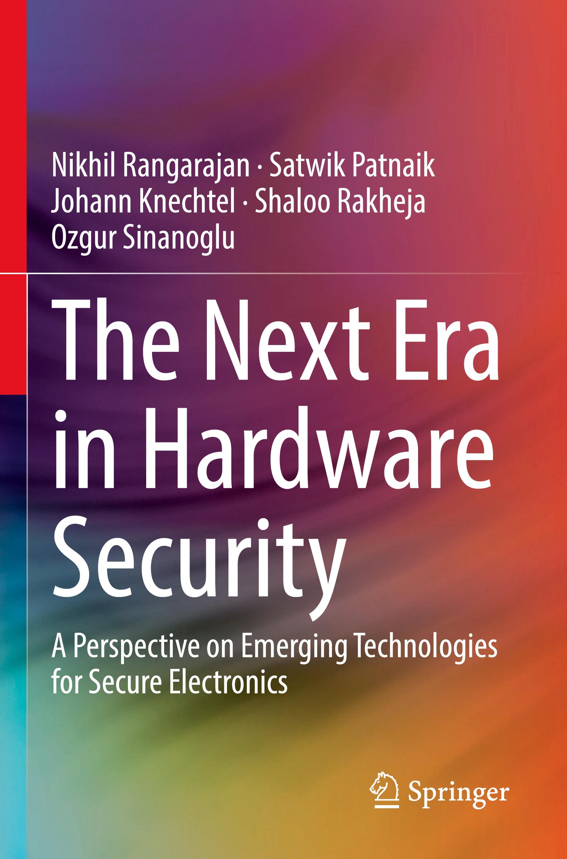 The Next Era in Hardware Security