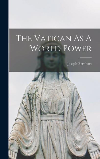 The Vatican As A World Power