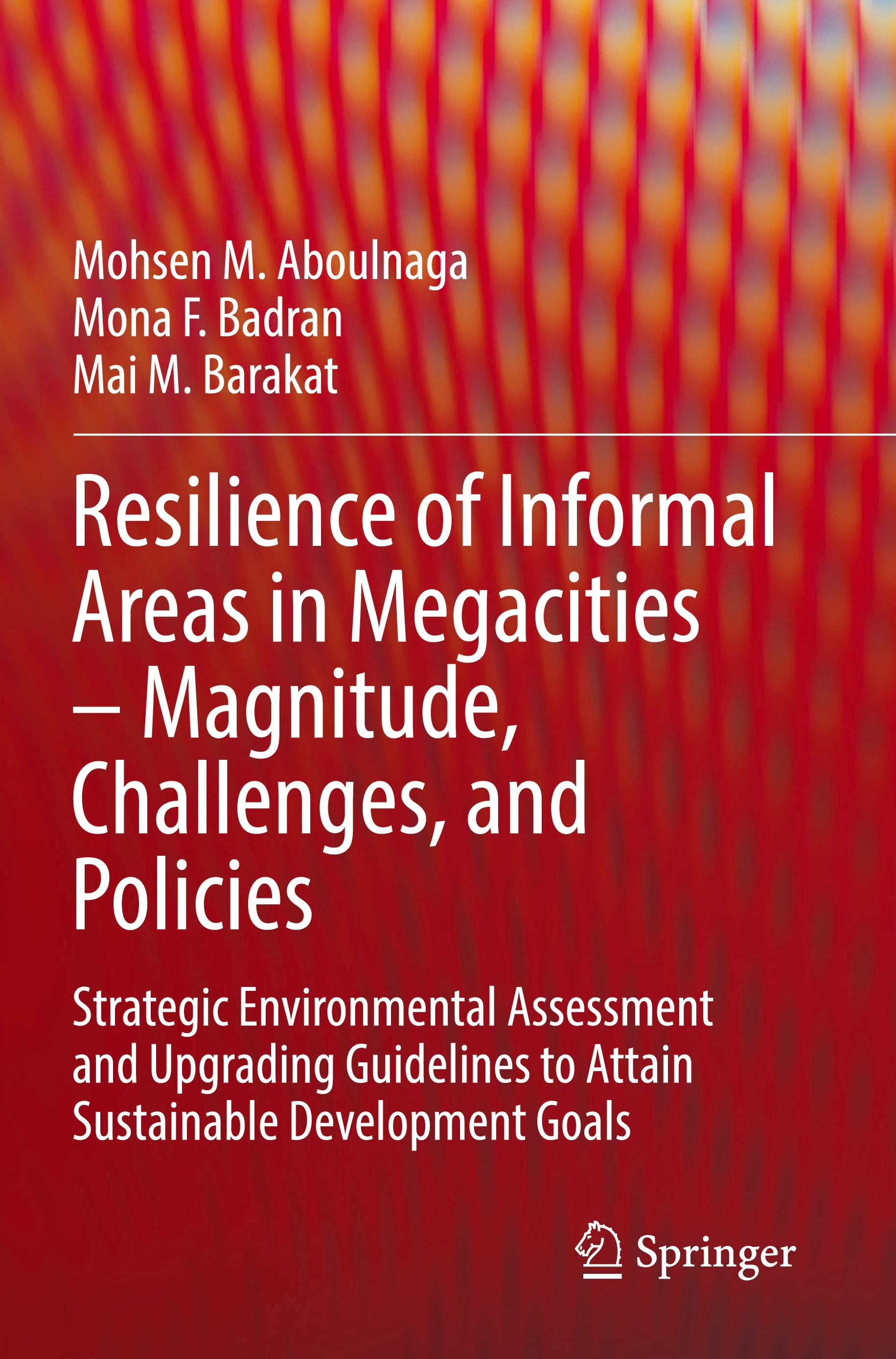 Resilience of Informal Areas in Megacities ¿ Magnitude, Challenges, and Policies