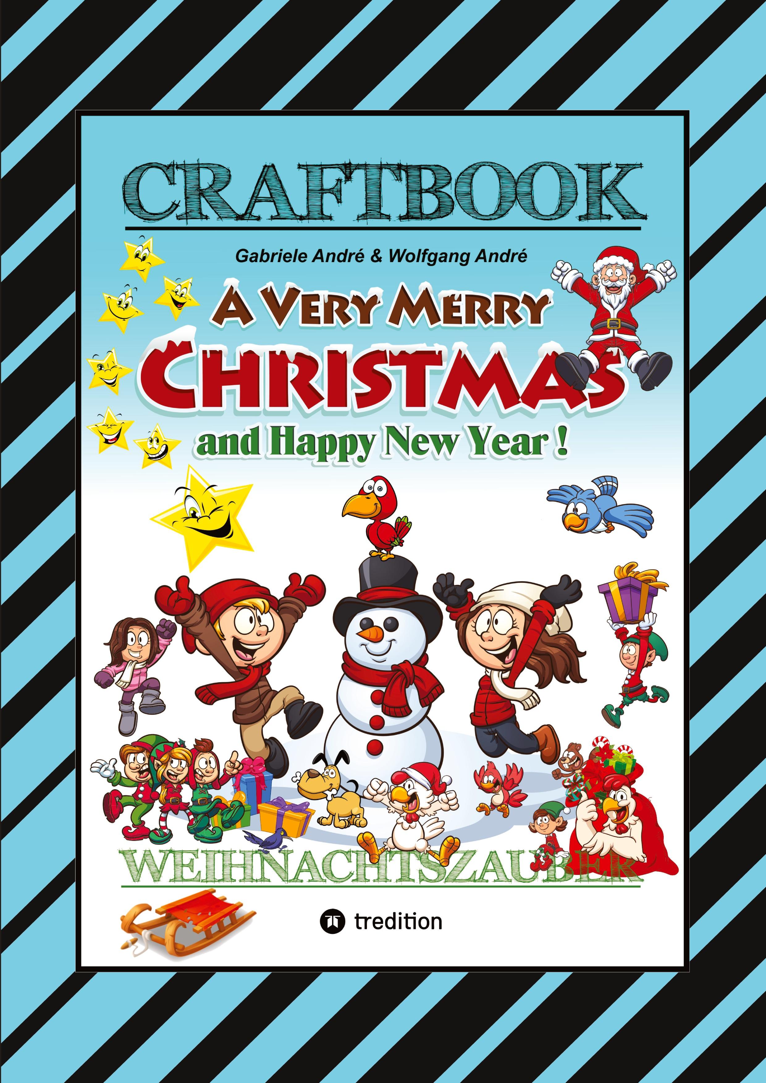 CRAFTBOOK - ZAUBERHAFTE WEIHNACHTSGESCHICHTE - MALBUCH - BASTELBUCH - SPIELEBUCH - KREATIVES ZEICHNEN