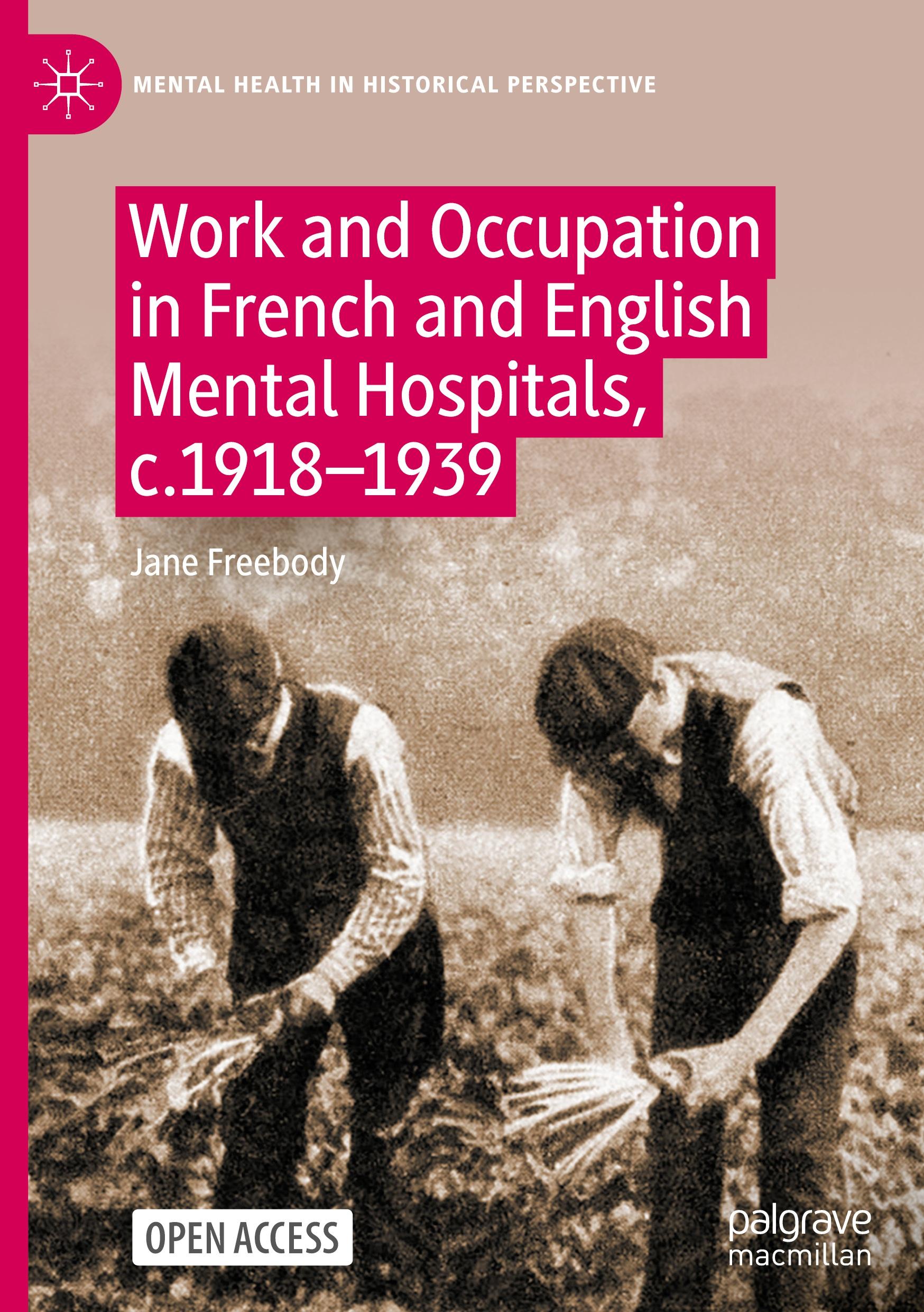 Work and Occupation in French and English Mental Hospitals,  c.1918-1939