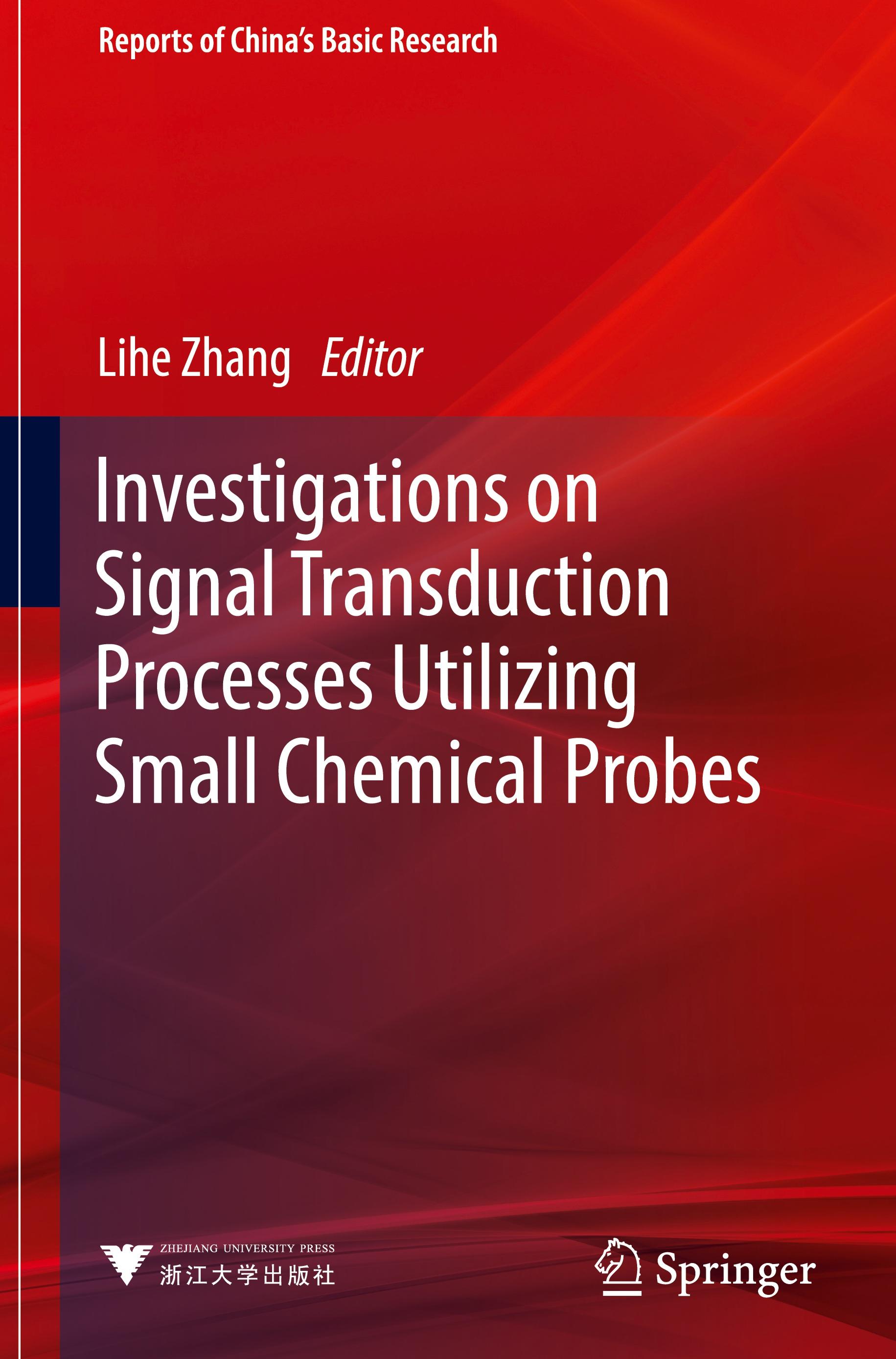 Investigations on Signal Transduction Processes Utilizing Small Chemical Probes