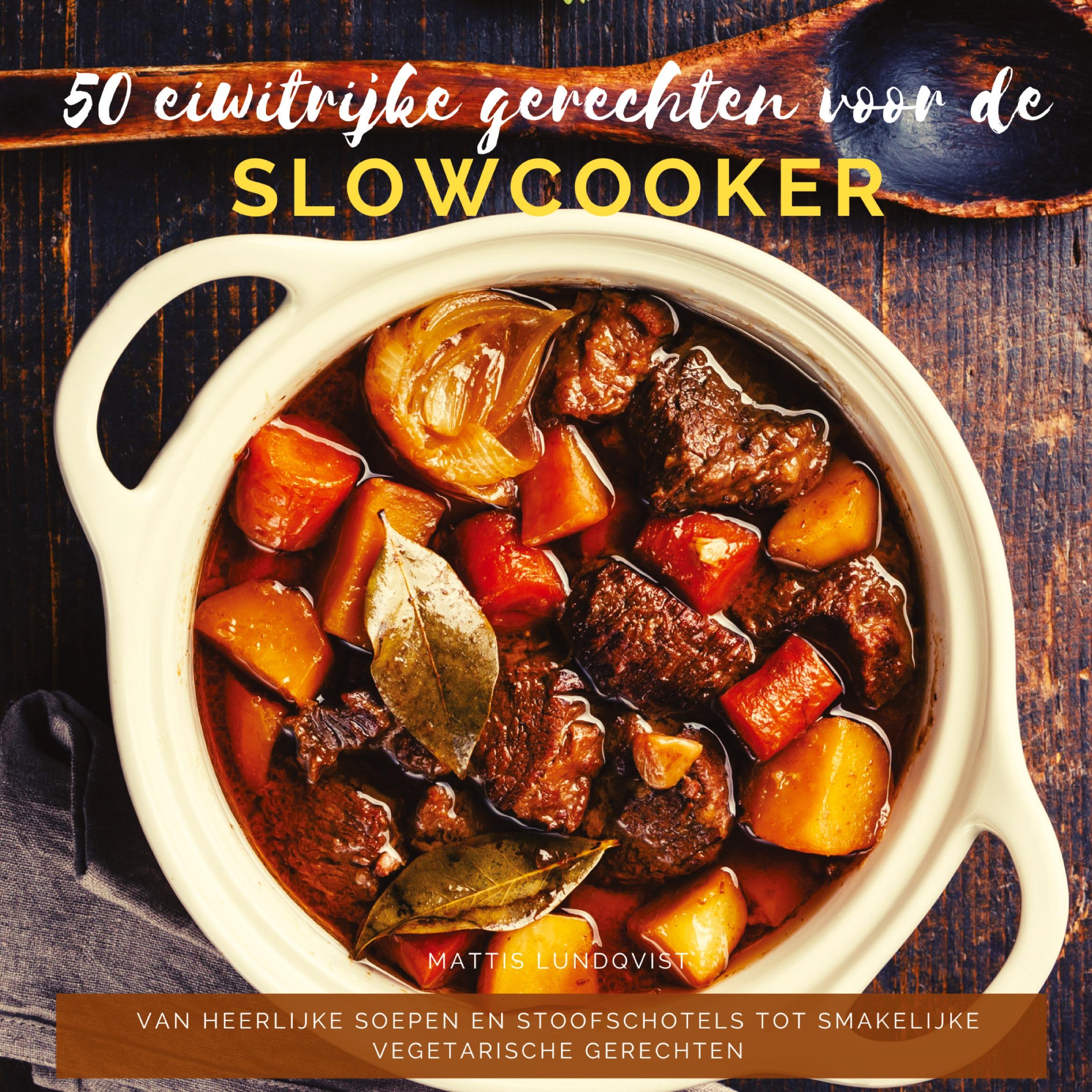 50 eiwitrijke gerechten voor de slowcooker