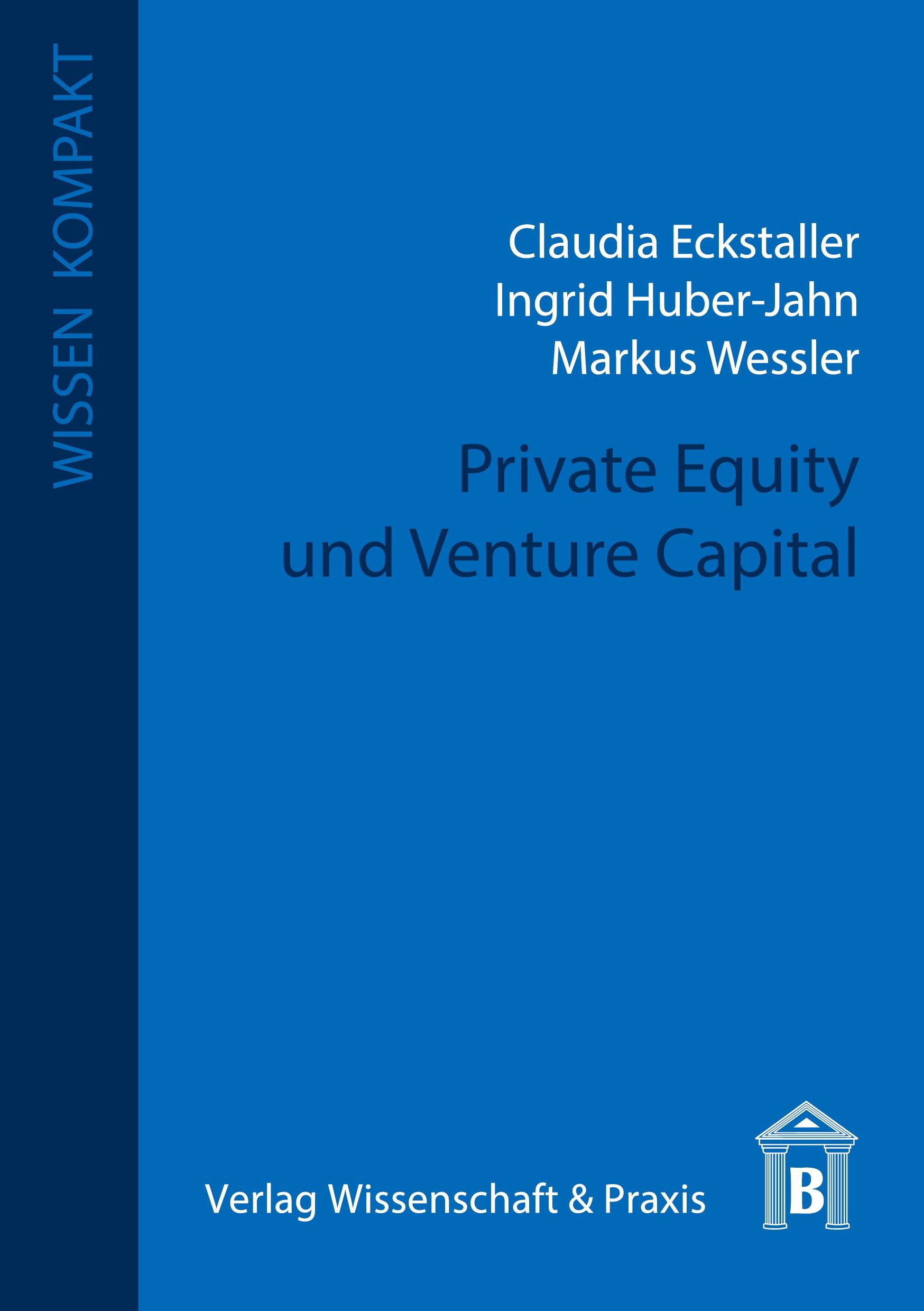 Private Equity und Venture Capital.