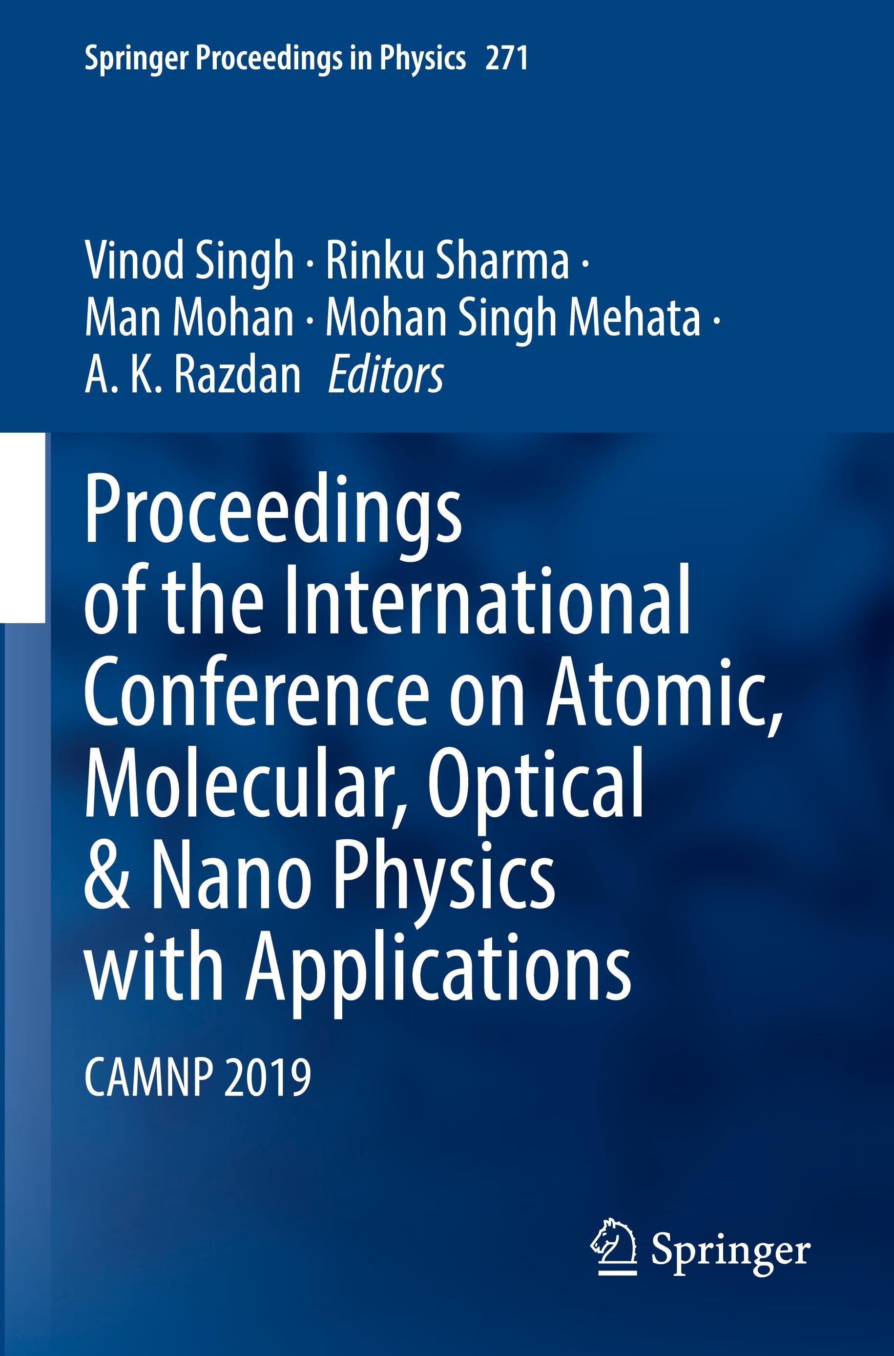 Proceedings of the International Conference on Atomic, Molecular, Optical & Nano Physics with Applications