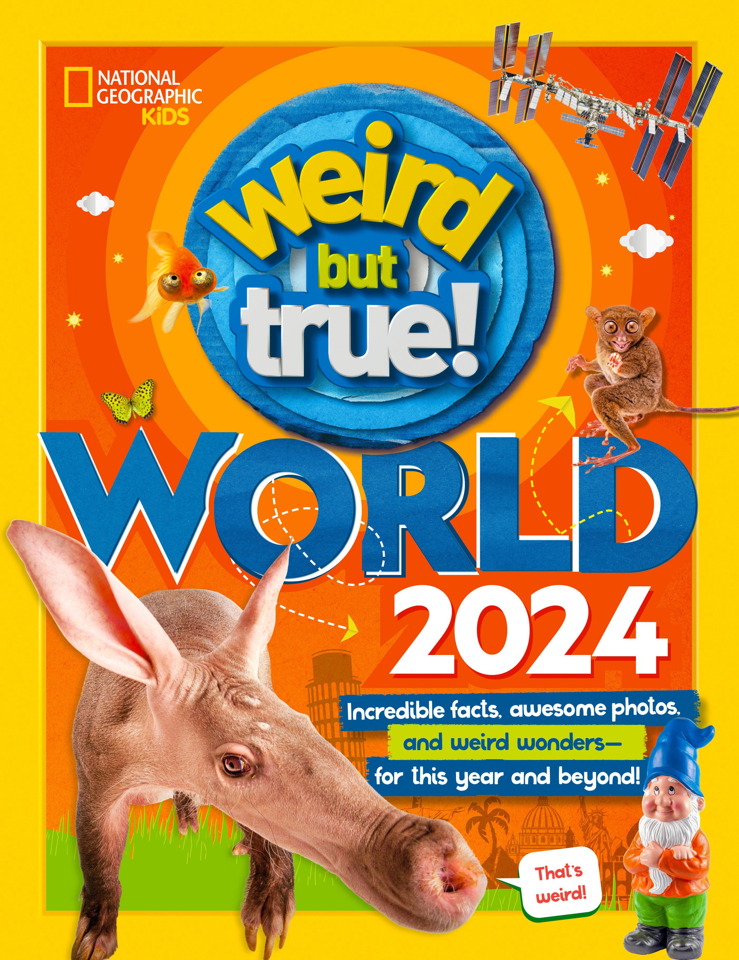 Weird But True! World 2024